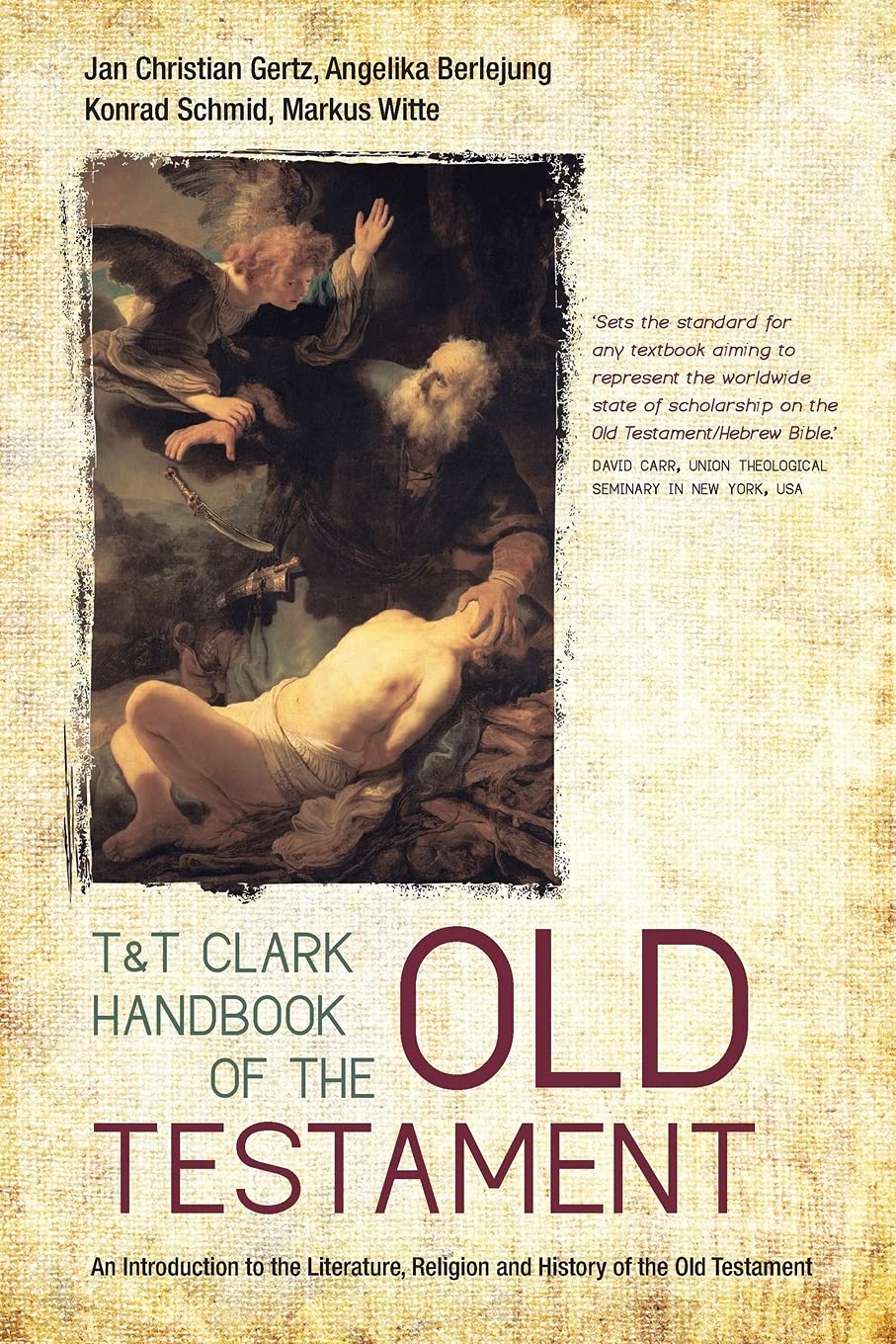 T&T Clark Handbook of the Old Testament: An Introduction to the Literature, Religion and History of the Old Testament (T&T Clark Handbooks) Politics & History