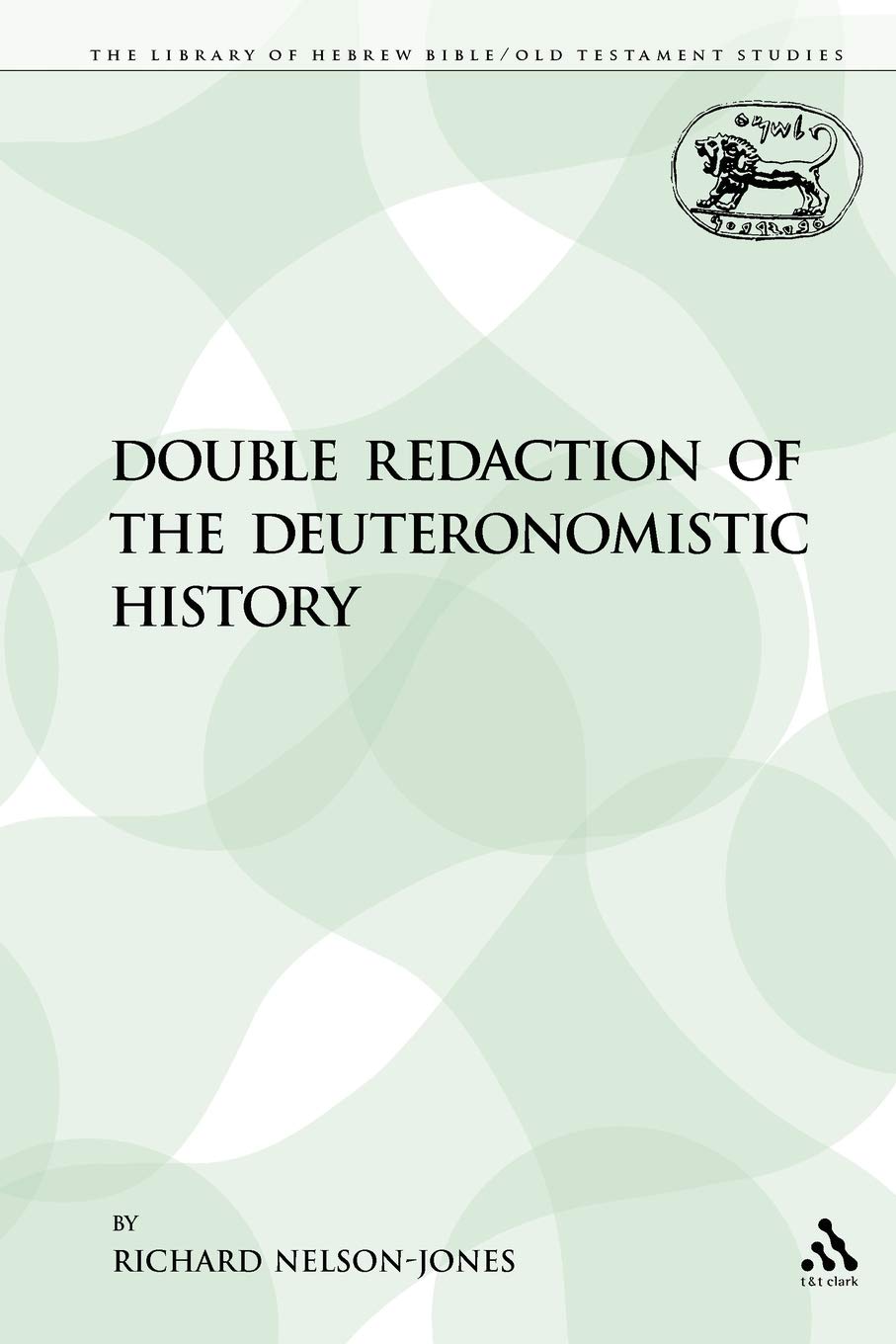 Double Redaction of the Deuteronomistic History Religion & Esotericism