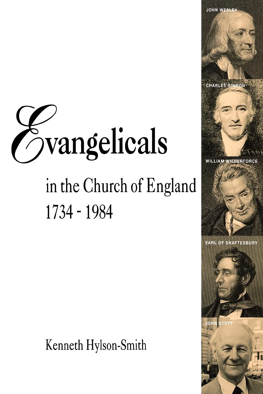 Evangelicals in the Church of England 1734-1984 Religion & Esotericism