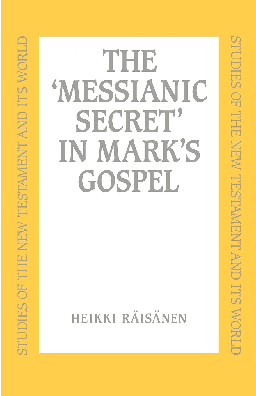 Messianic Secret in Mark's Gospel Reference Books