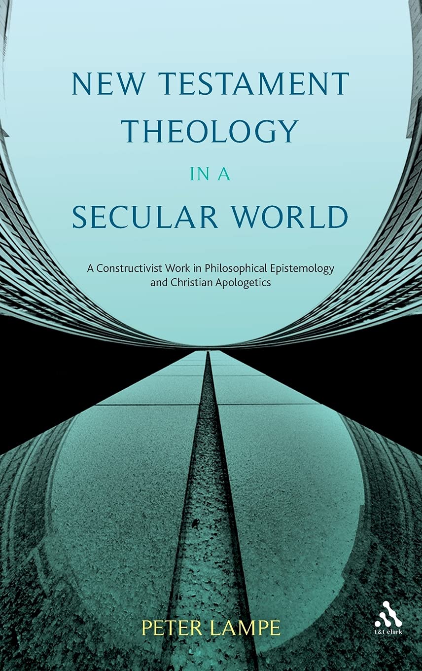 New Testament Theology in a Secular World Philosophy
