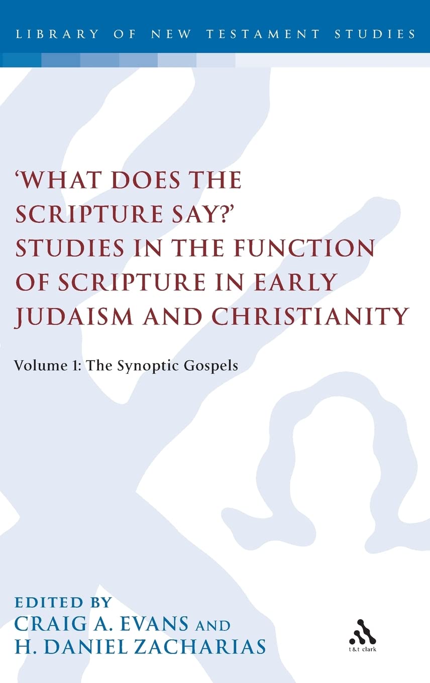 'What Does the Scripture Say?' Studies in the Function of Scripture in Early Judaism and Christianit Religion & Esotericism