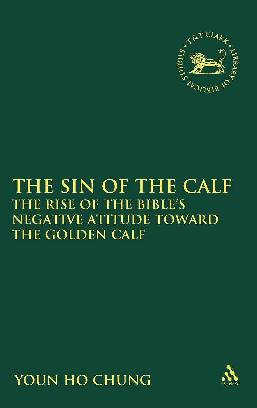 The Sin of the Calf Religion & Esotericism