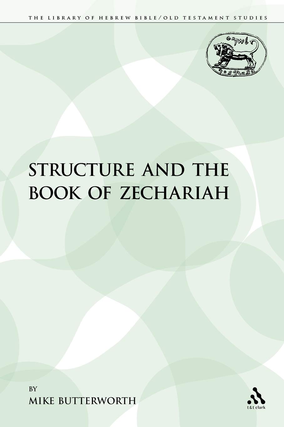 Structure and the Book of Zechariah Religion & Esotericism