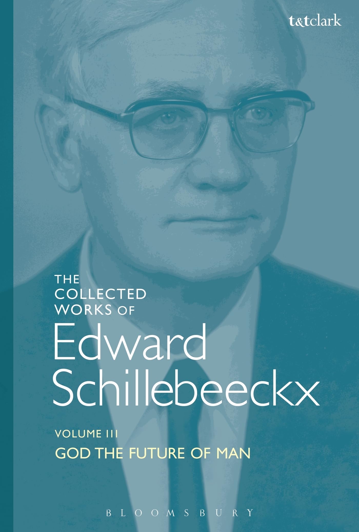 The Collected Works of Edward Schillebeeckx Volume 3 Religion & Esotericism