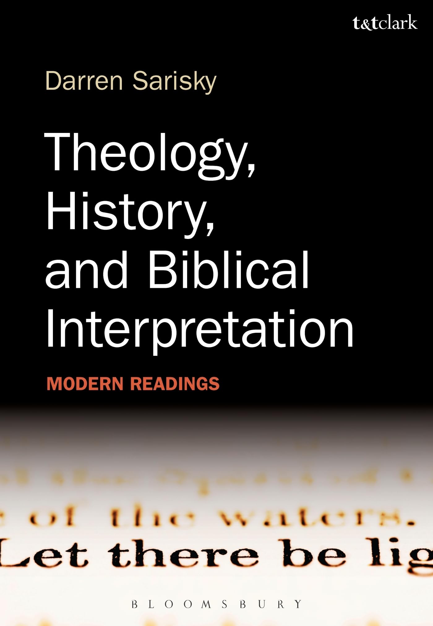 Theology, History, and Biblical Interpretation: Modern Readings Religion & Esotericism