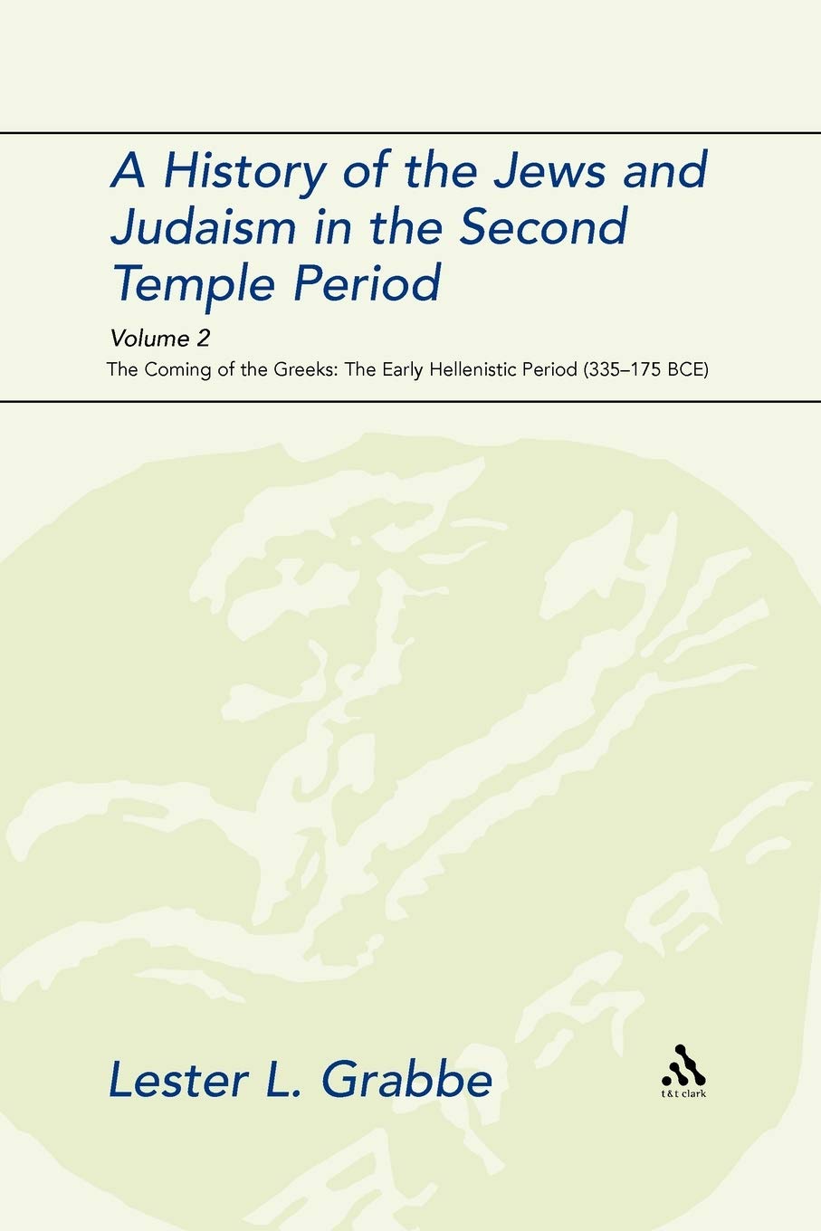 A History of the Jews and Judaism in the Second Temple Period, Volume 2 Social Sciences