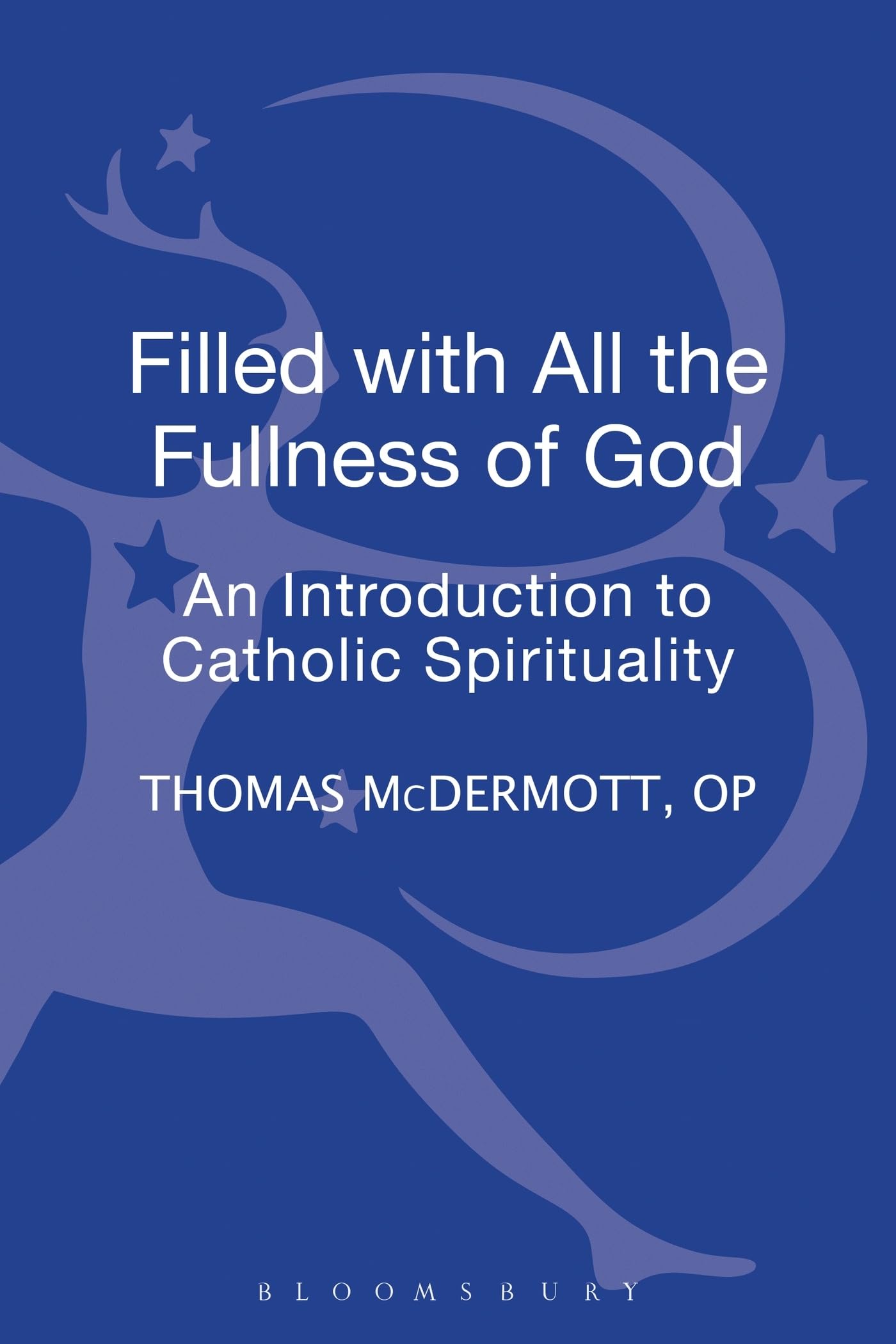 Filled with all the Fullness of God Religion & Esotericism