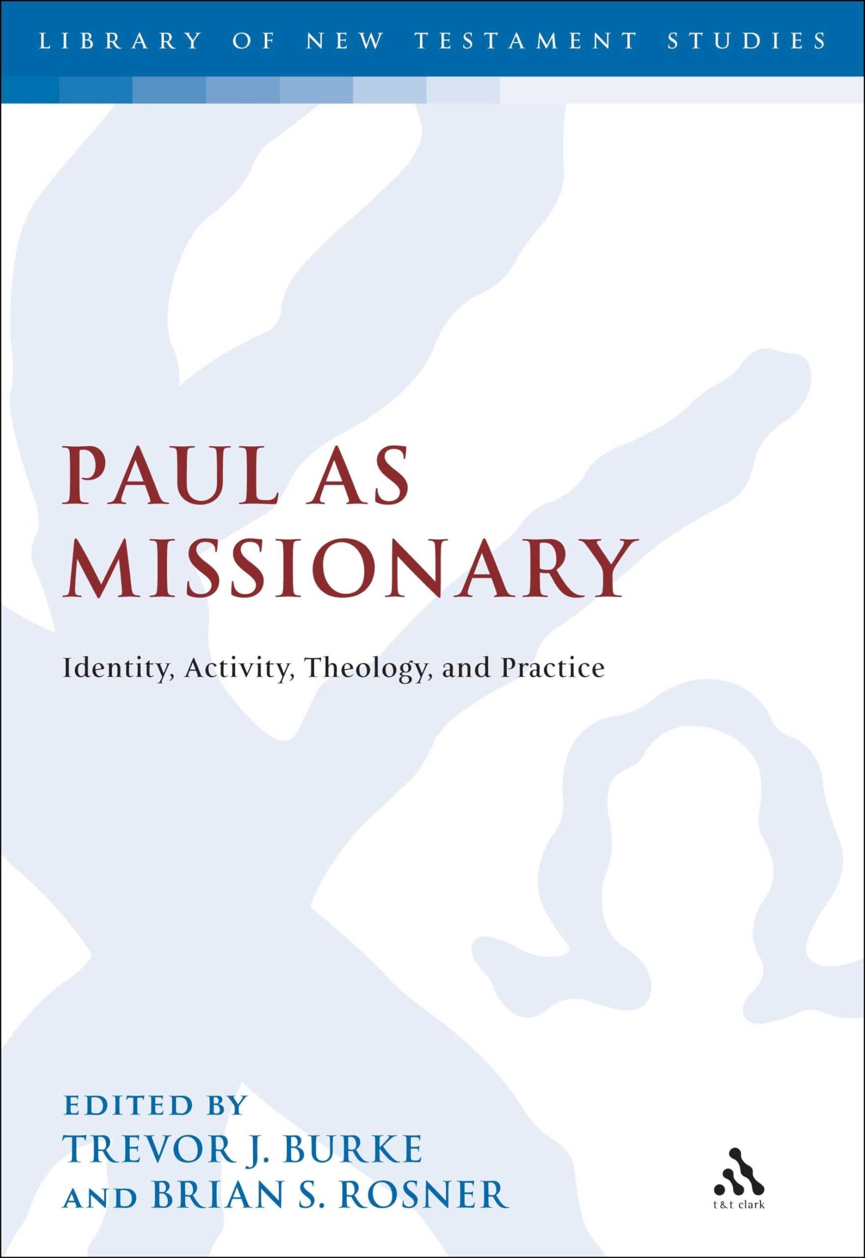 Paul as Missionary Religion & Esotericism