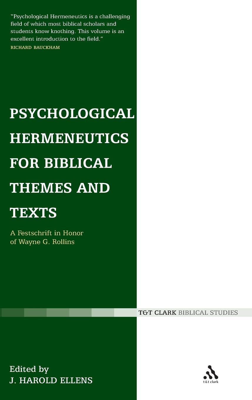 Psychological Hermeneutics for Biblical Themes and Texts Learning & Reference