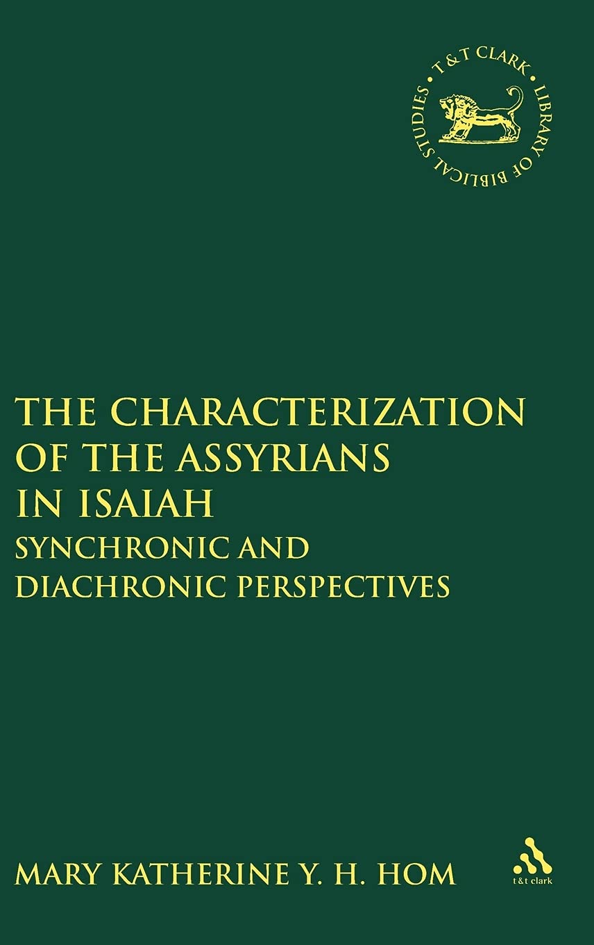 The Characterization of the Assyrians in Isaiah Religion & Esotericism