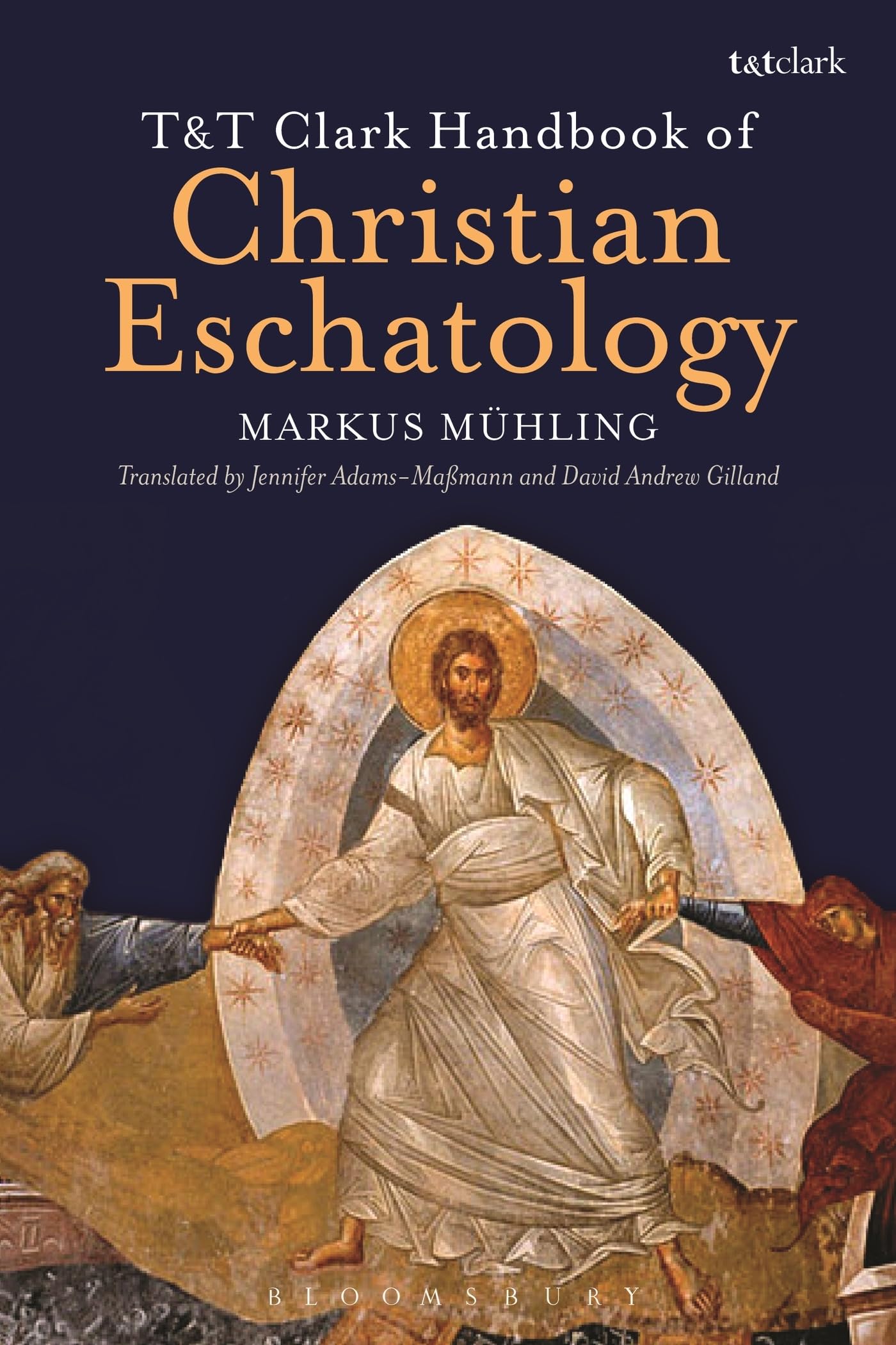 T&T Clark Handbook of Christian Eschatology Religion & Esotericism