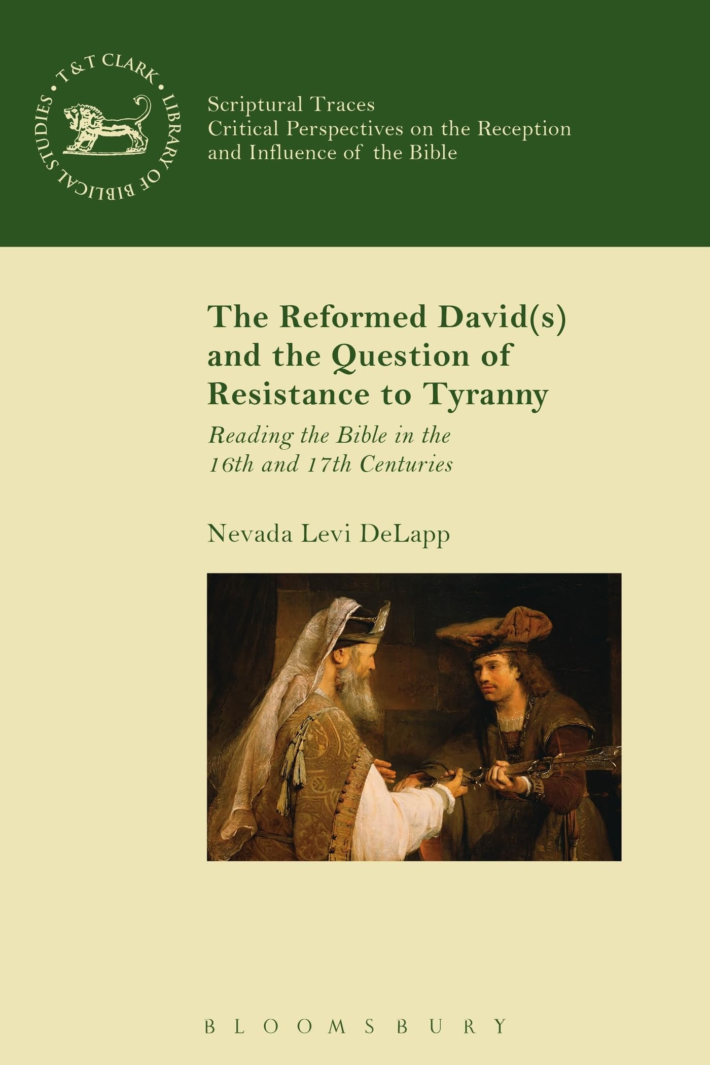 The Reformed David(s) and the Question of Resistance to Tyranny Philosophy