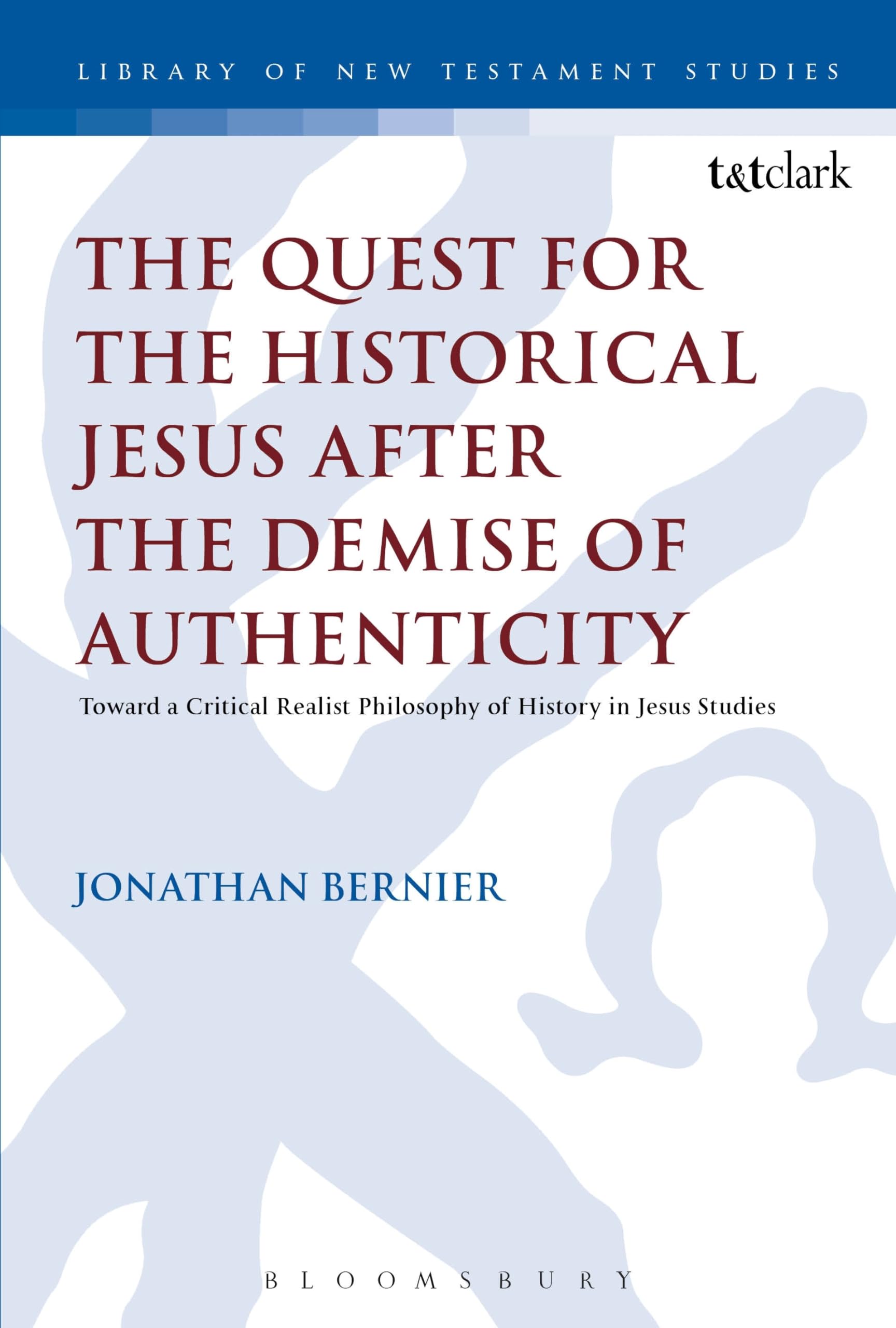 Quest for the Historical Jesus after the Demise of Authenticity Religion & Esotericism