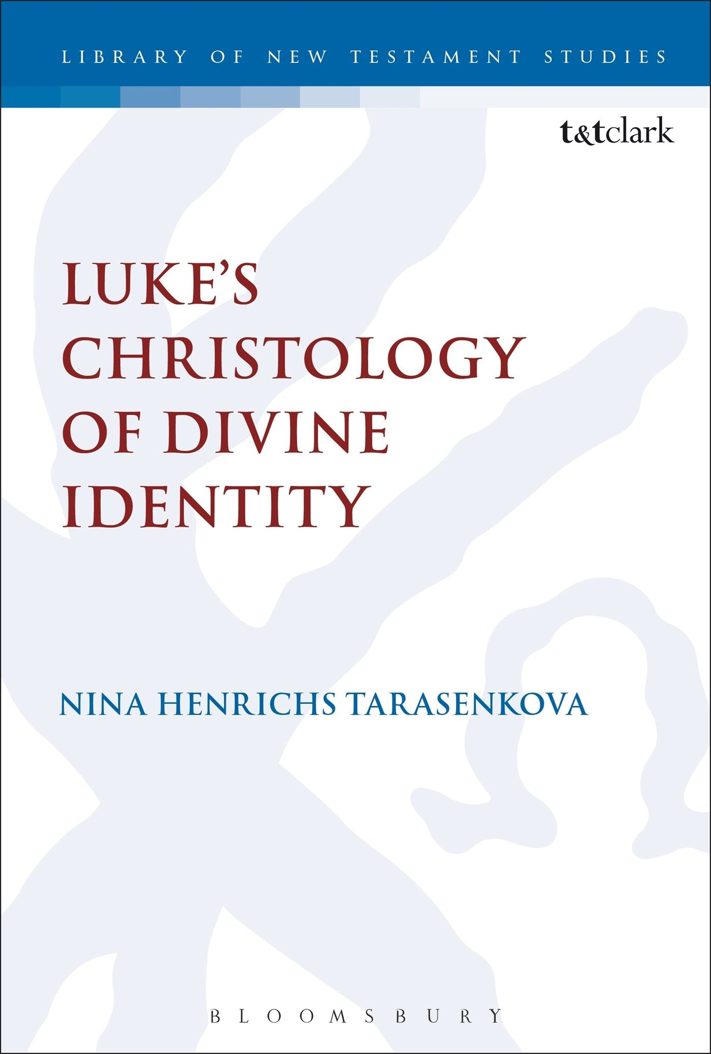 Luke's Christology of Divine Identity Religion & Esotericism