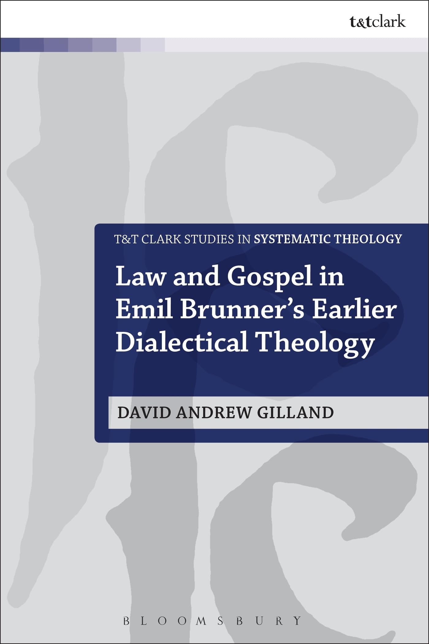Law and Gospel in Emil Brunner's Earlier Dialectical Theology Religion & Esotericism