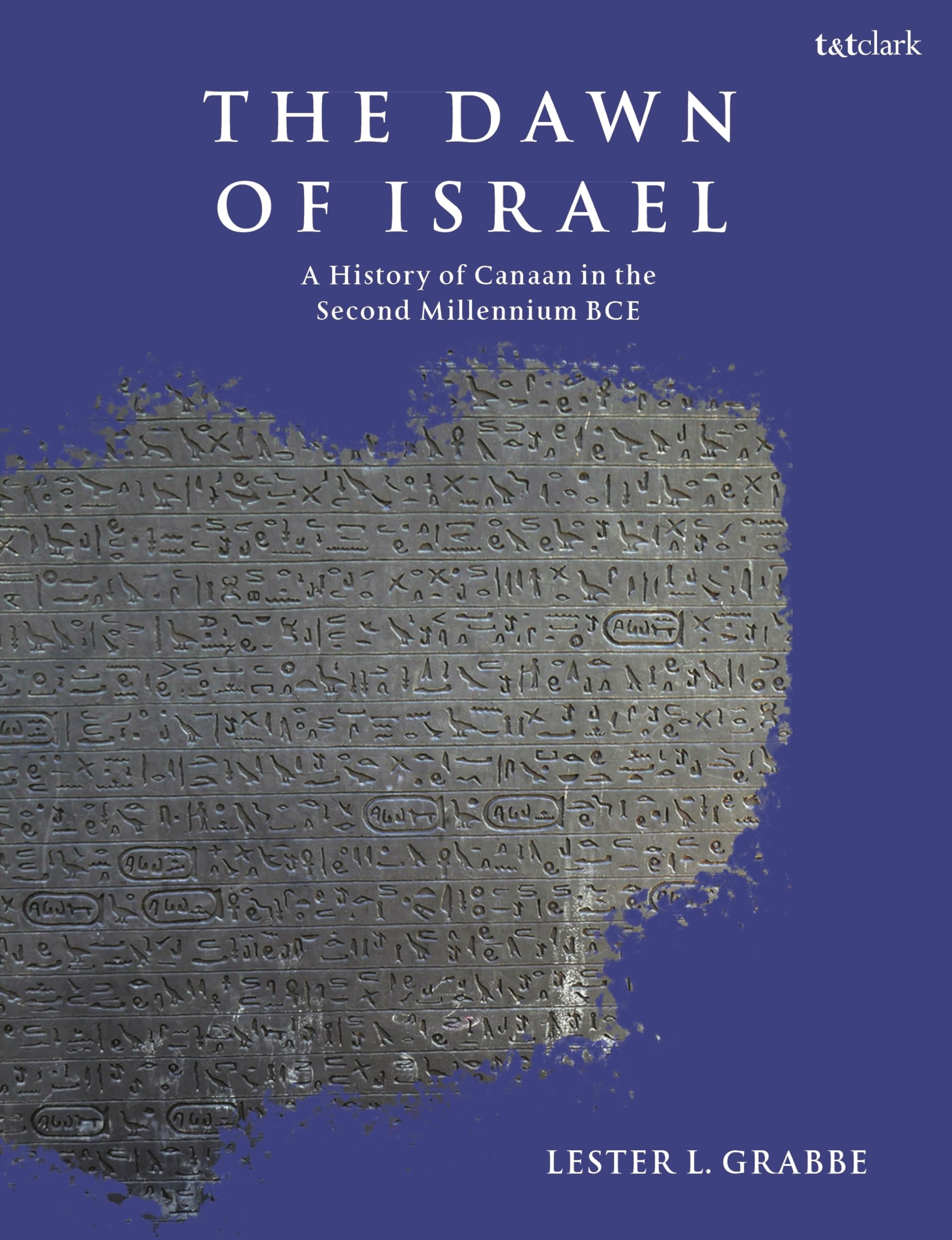 The Dawn of Israel: A History of Canaan in the Second Millennium BCE Social Sciences