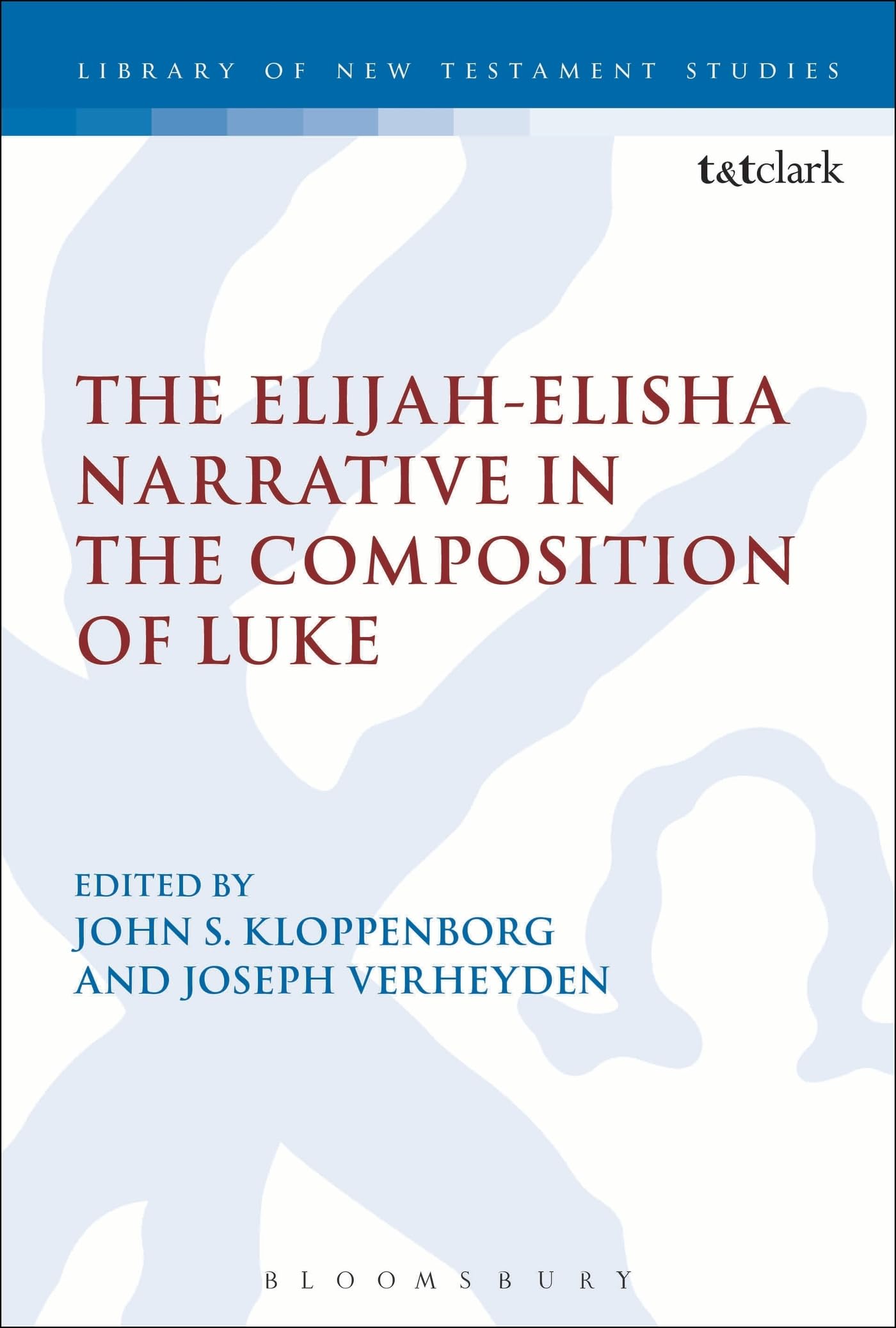 The Elijah-Elisha Narrative in the Composition of Luke Politics & Society