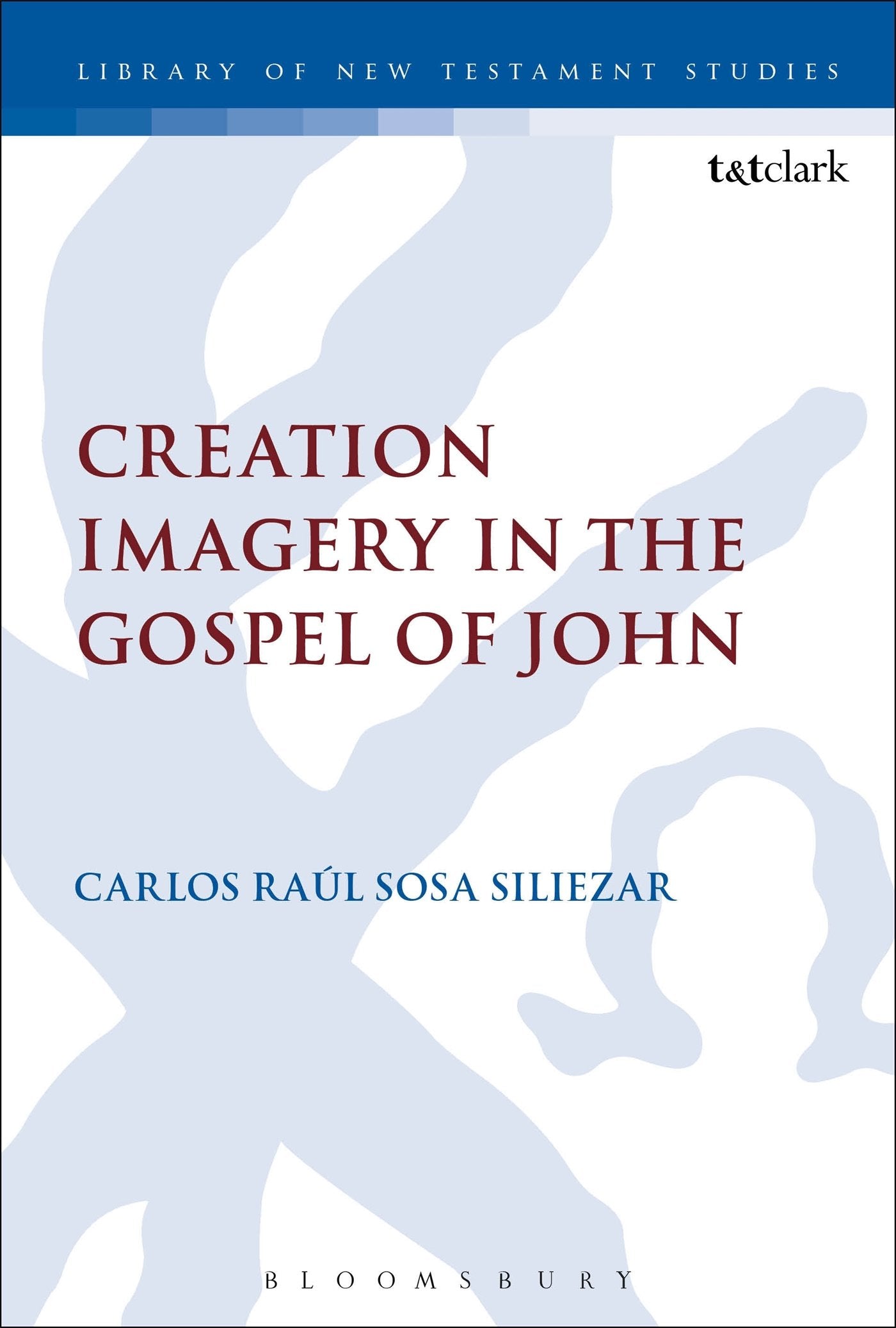 Creation Imagery in the Gospel of John Religion & Esotericism