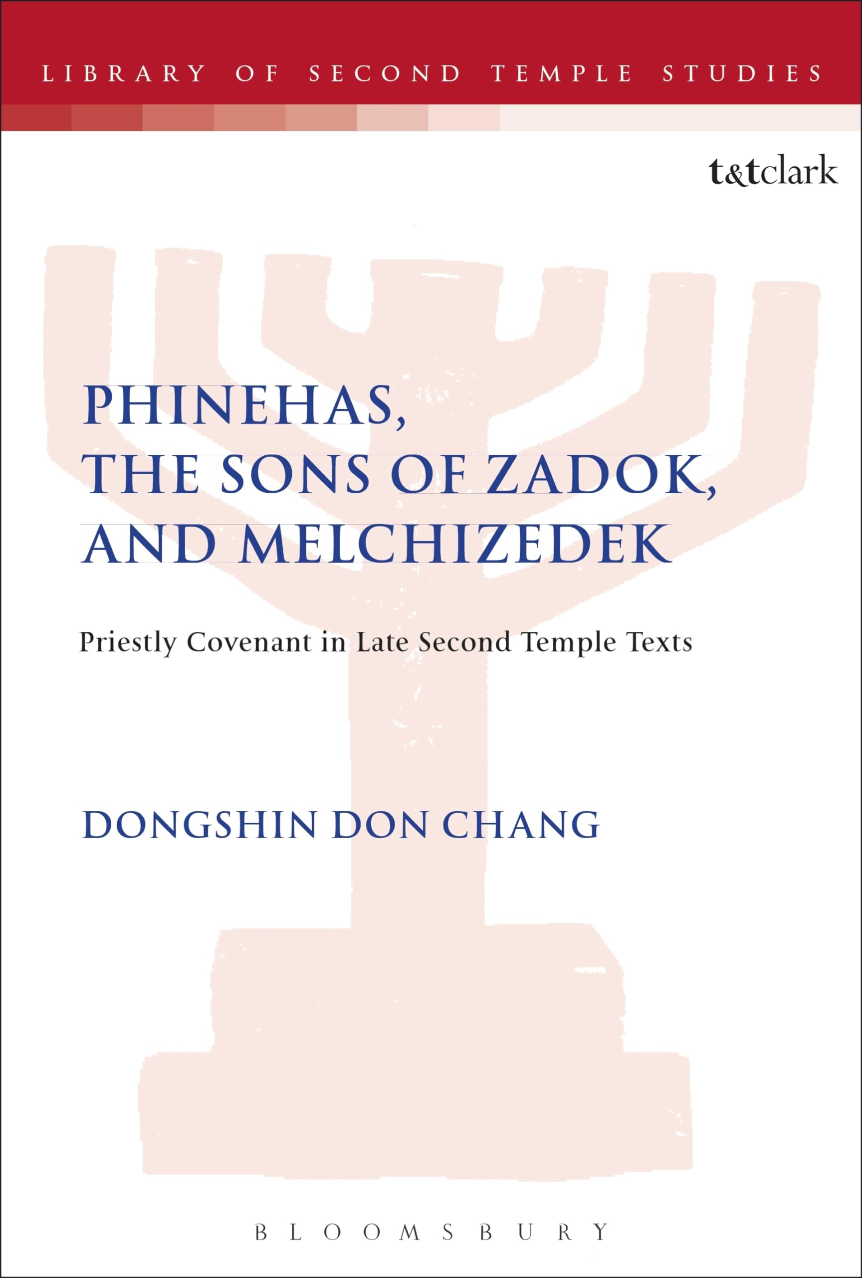 Phinehas, the Sons of Zadok, and Melchizedek Religion & Esotericism
