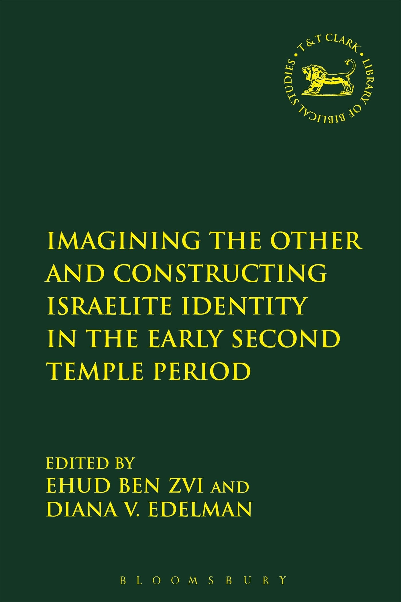 Imagining the Other and Constructing Israelite Identity in the Early Second Temple Period Social Sciences