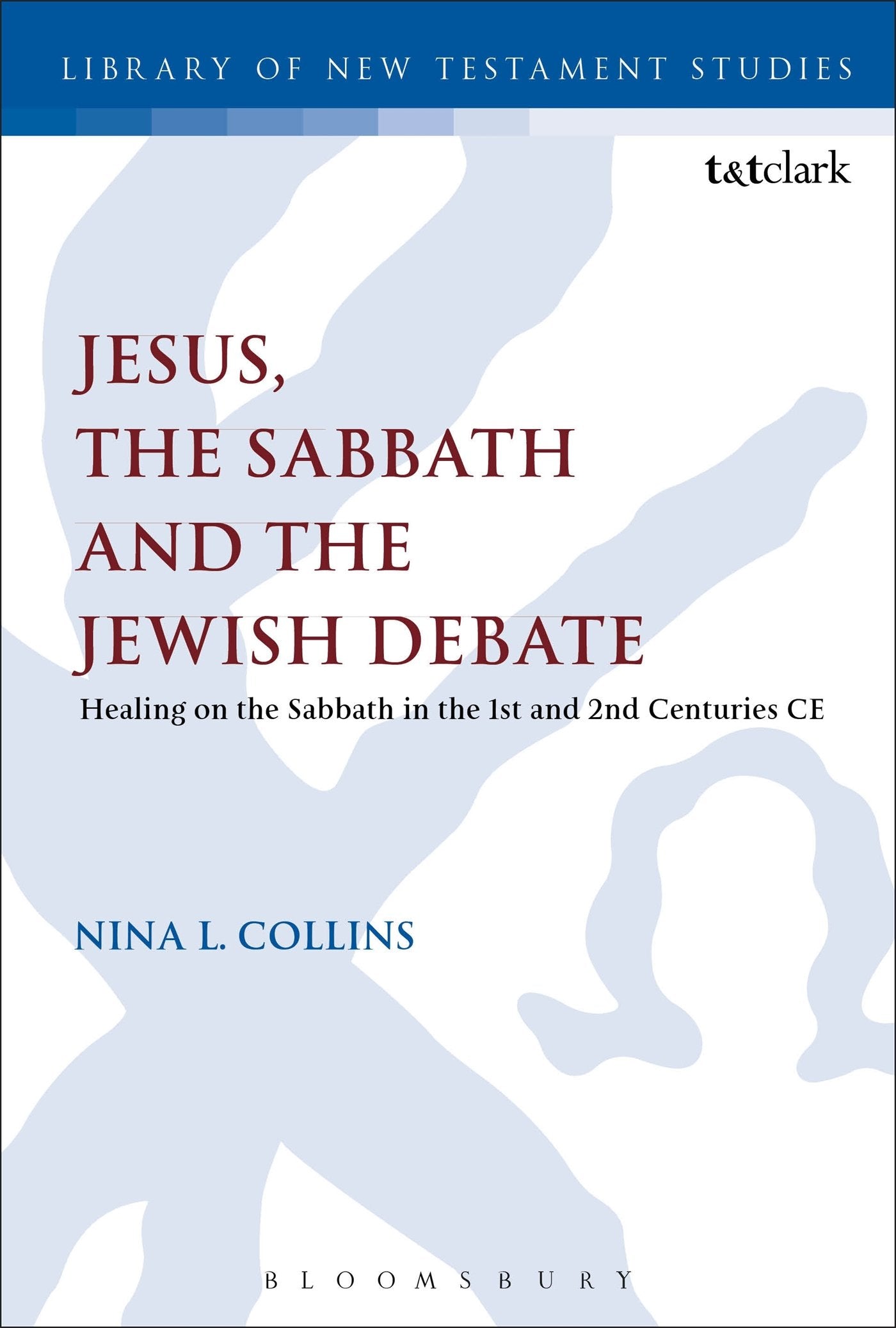 Jesus, the Sabbath and the Jewish Debate Religion & Esotericism