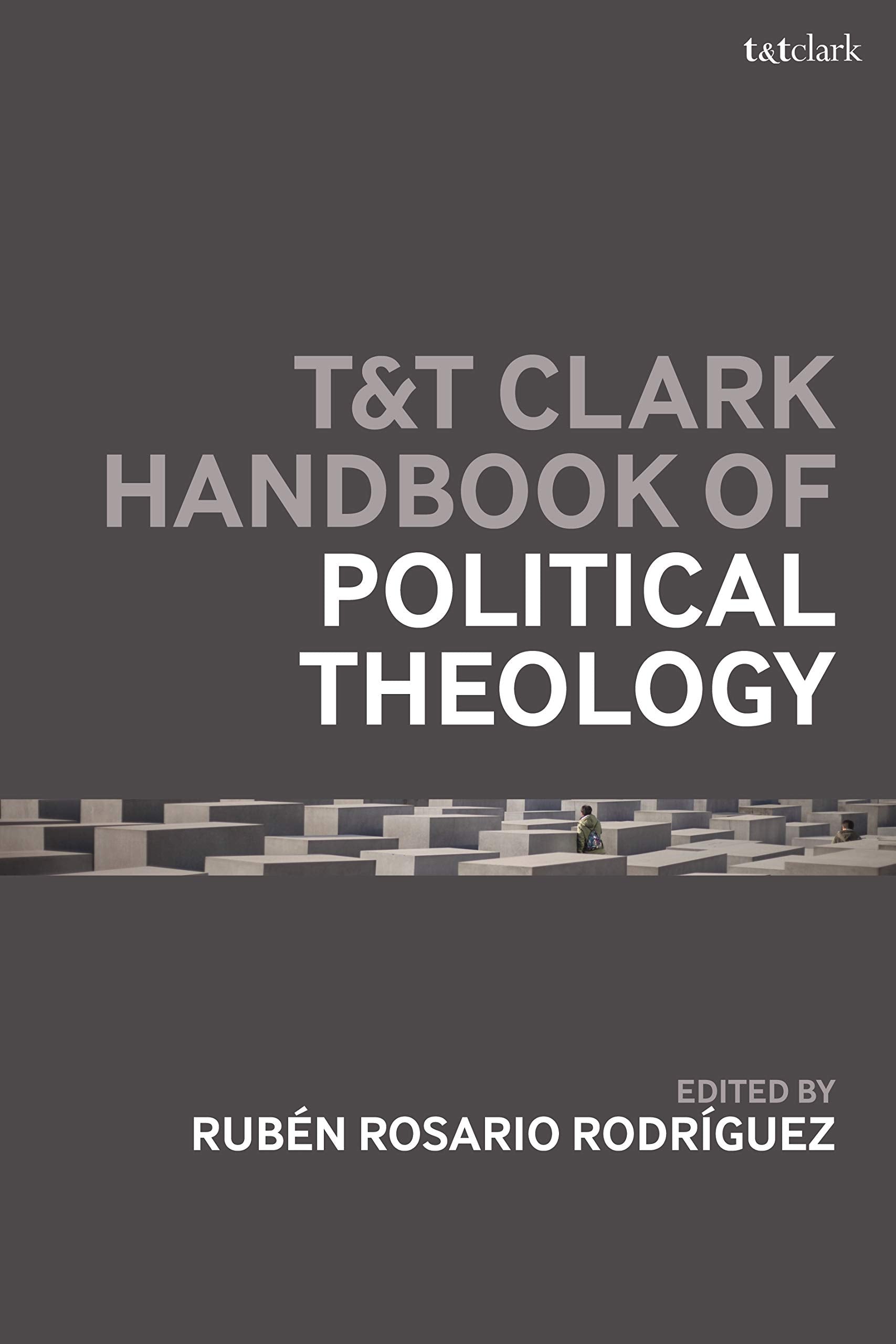 T&T Clark Handbook of Political Theology Religion & Esotericism