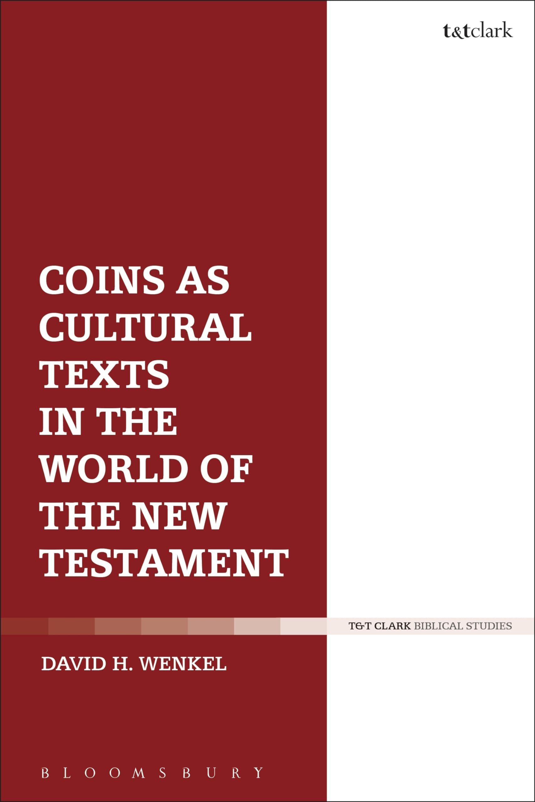 Coins as Cultural Texts in the World of the New Testament Hobbies & Crafts
