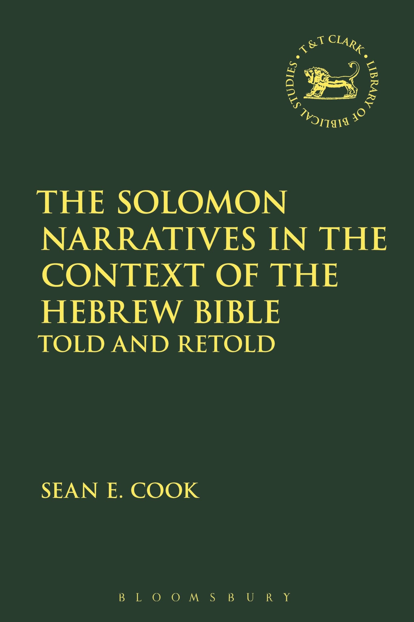 The Solomon Narratives in the Context of the Hebrew Bible Memories