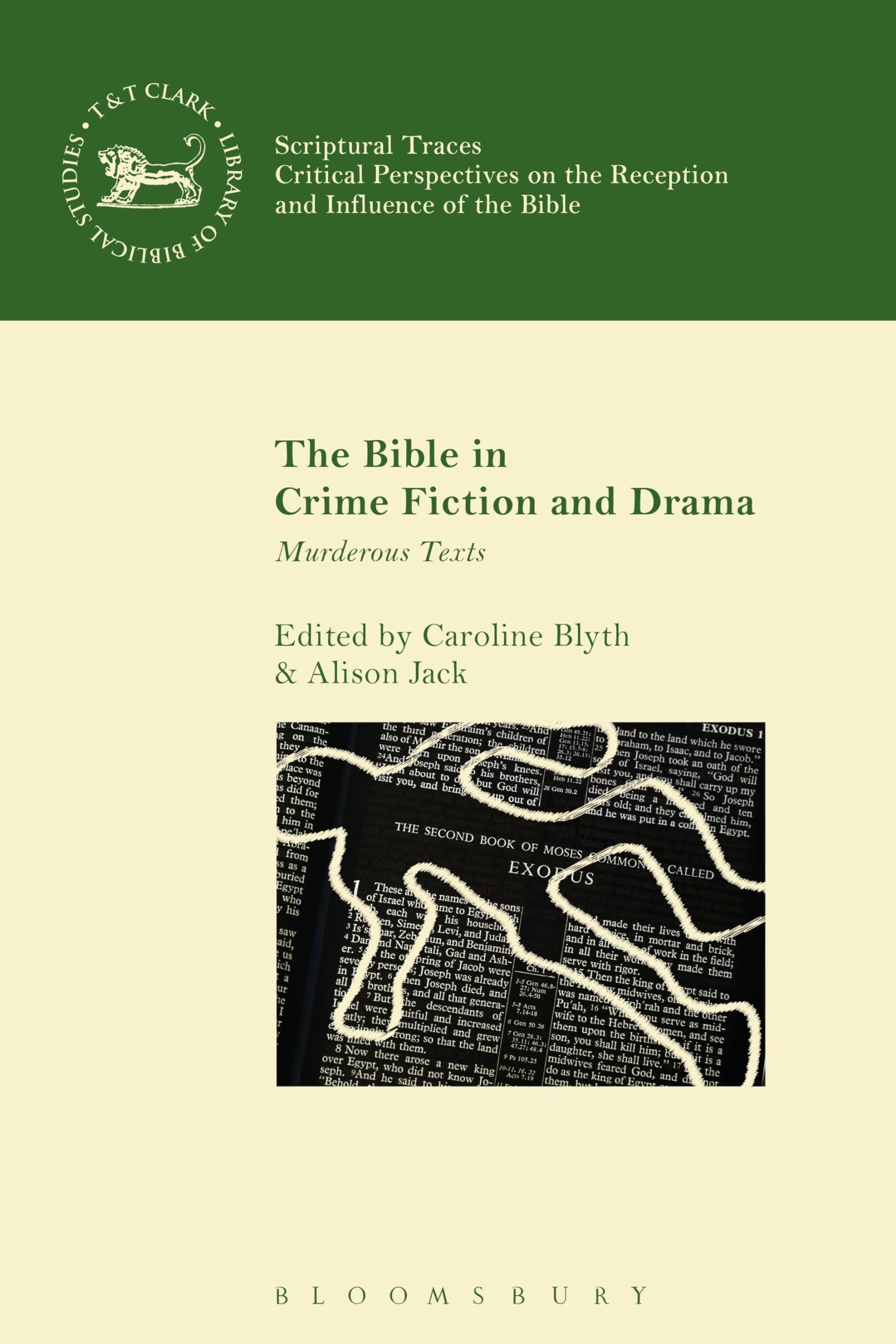 The Bible in Crime Fiction and Drama: Murderous Texts book