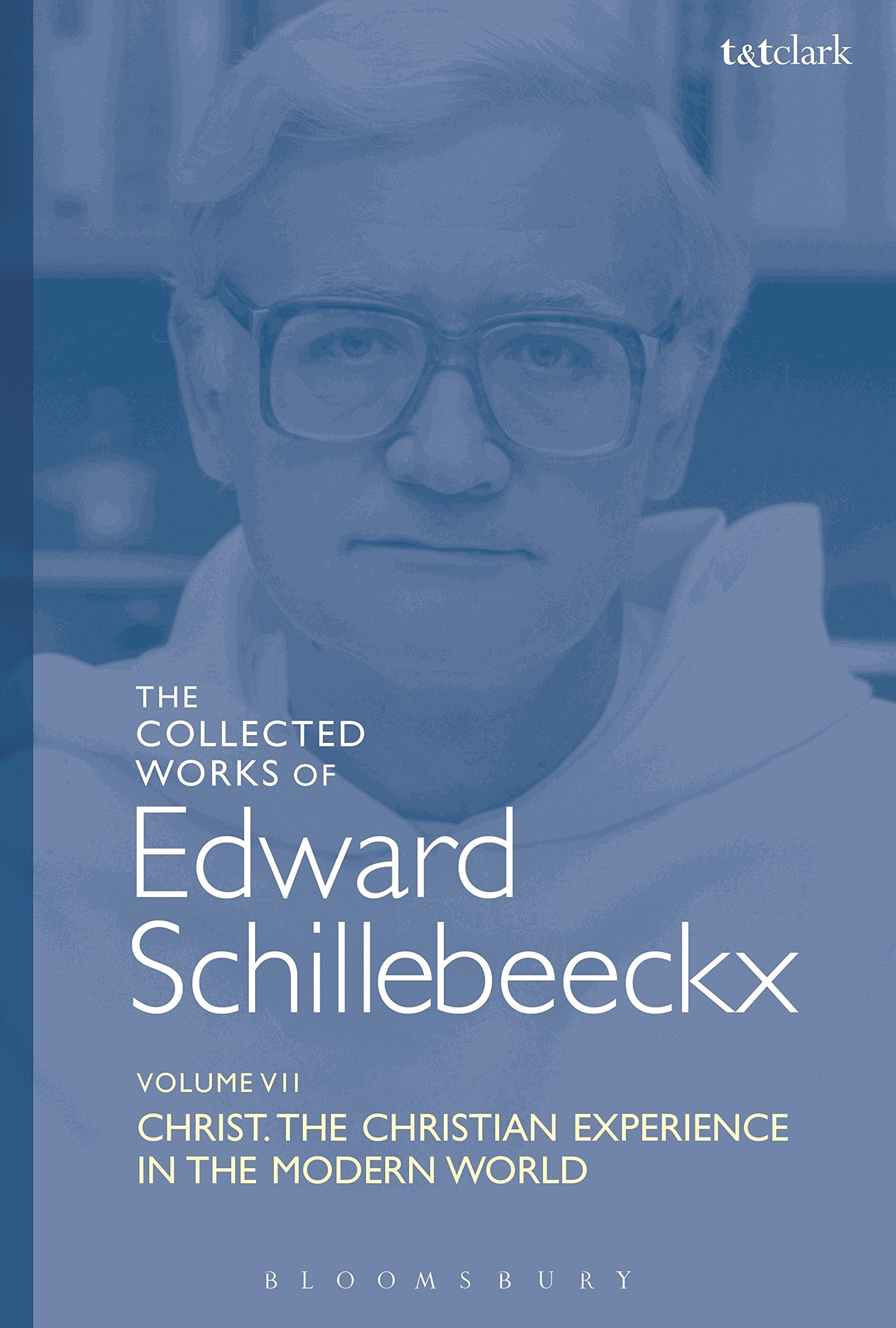The Collected Works of Edward Schillebeeckx Volume 7 Religion & Esotericism