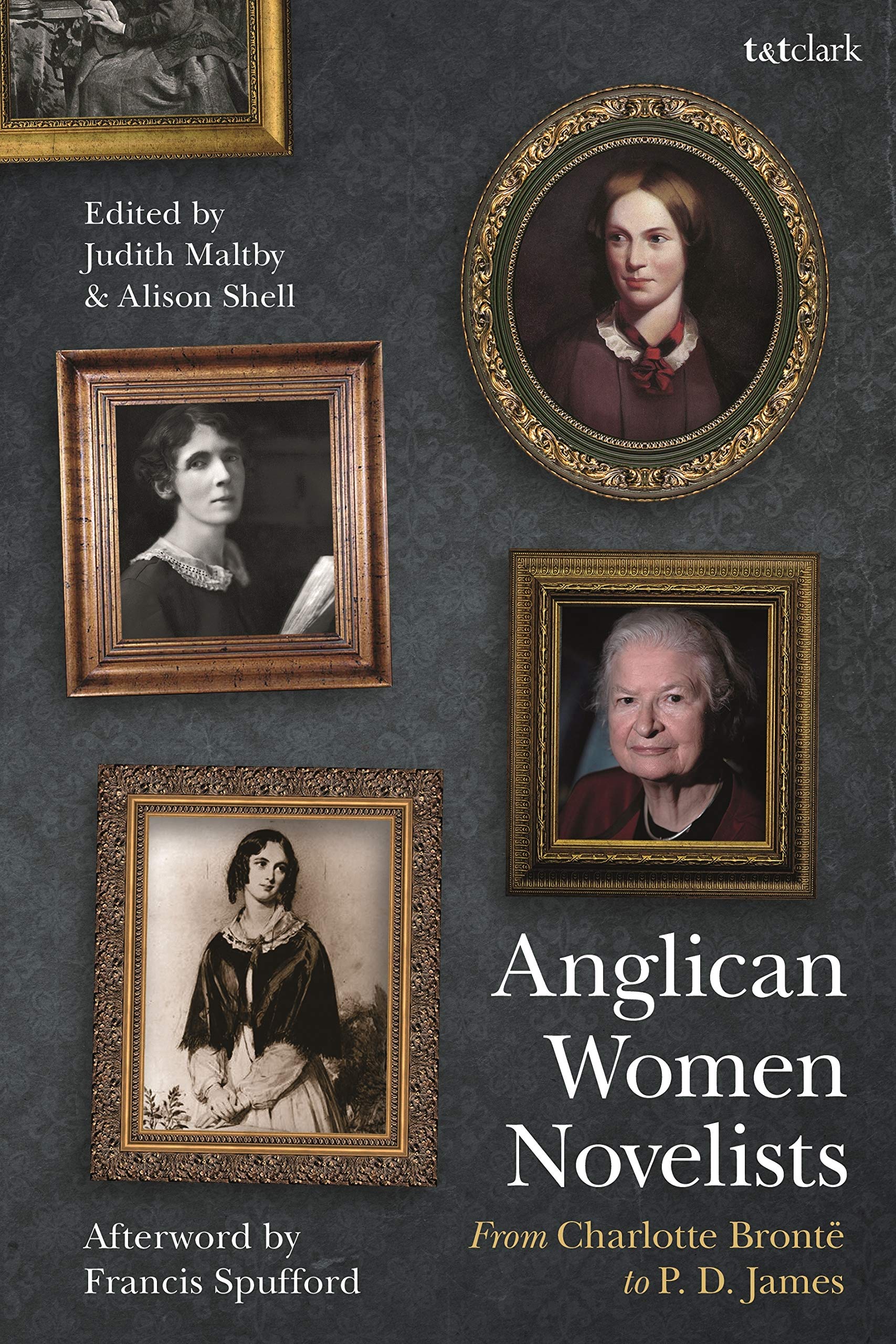 Anglican Women Novelists: From Charlotte Brontë to P.D. James Books