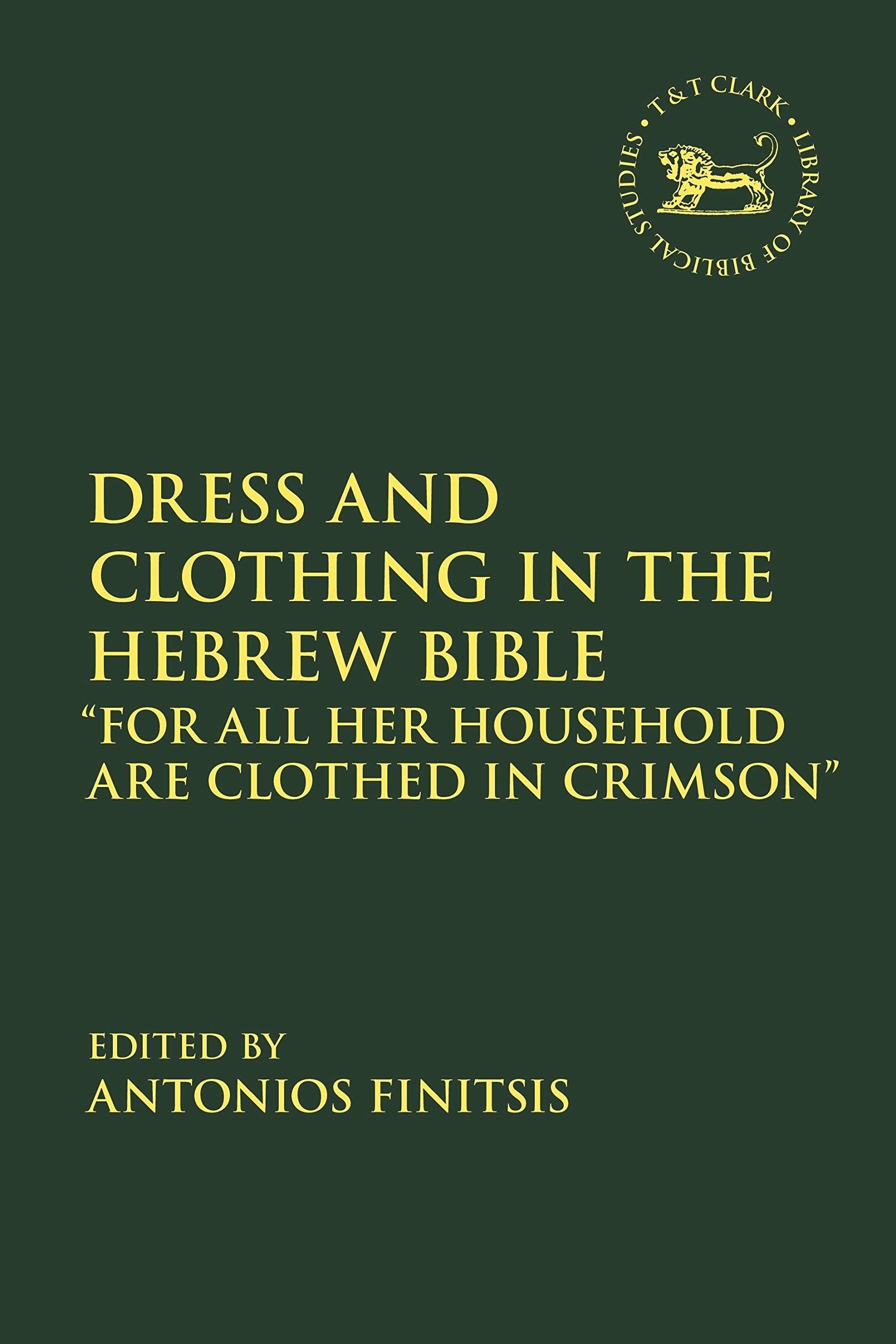 Dress and Clothing in the Hebrew Bible Religion & Esotericism