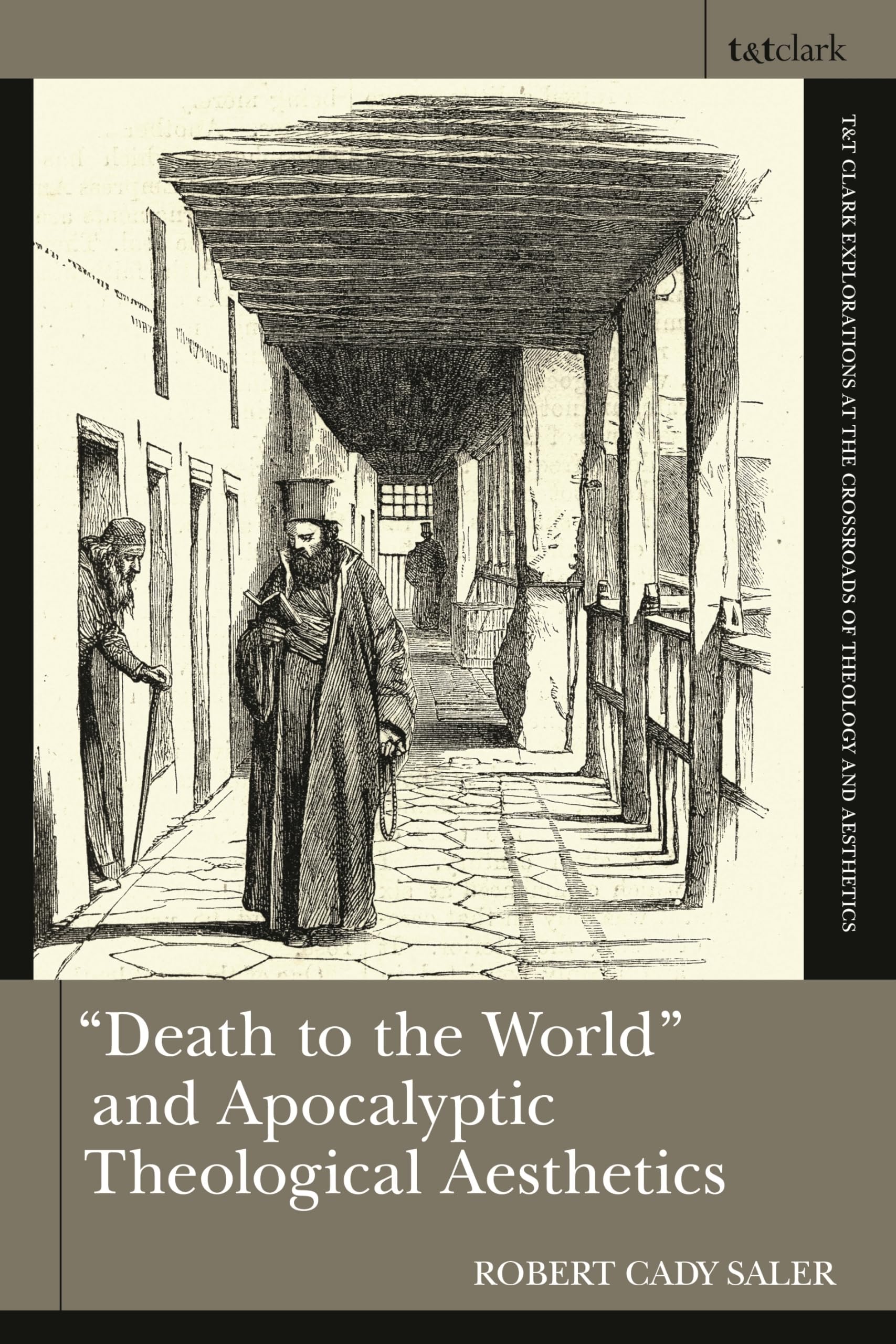 "Death to the World" and Apocalyptic Theological Aesthetics Philosophy