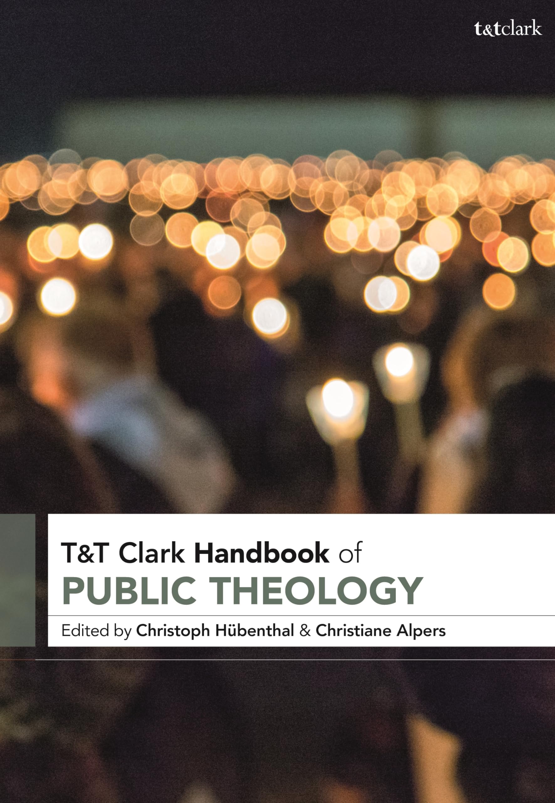 T&T Clark Handbook of Public Theology (T&T Clark Handbooks) Politics & History