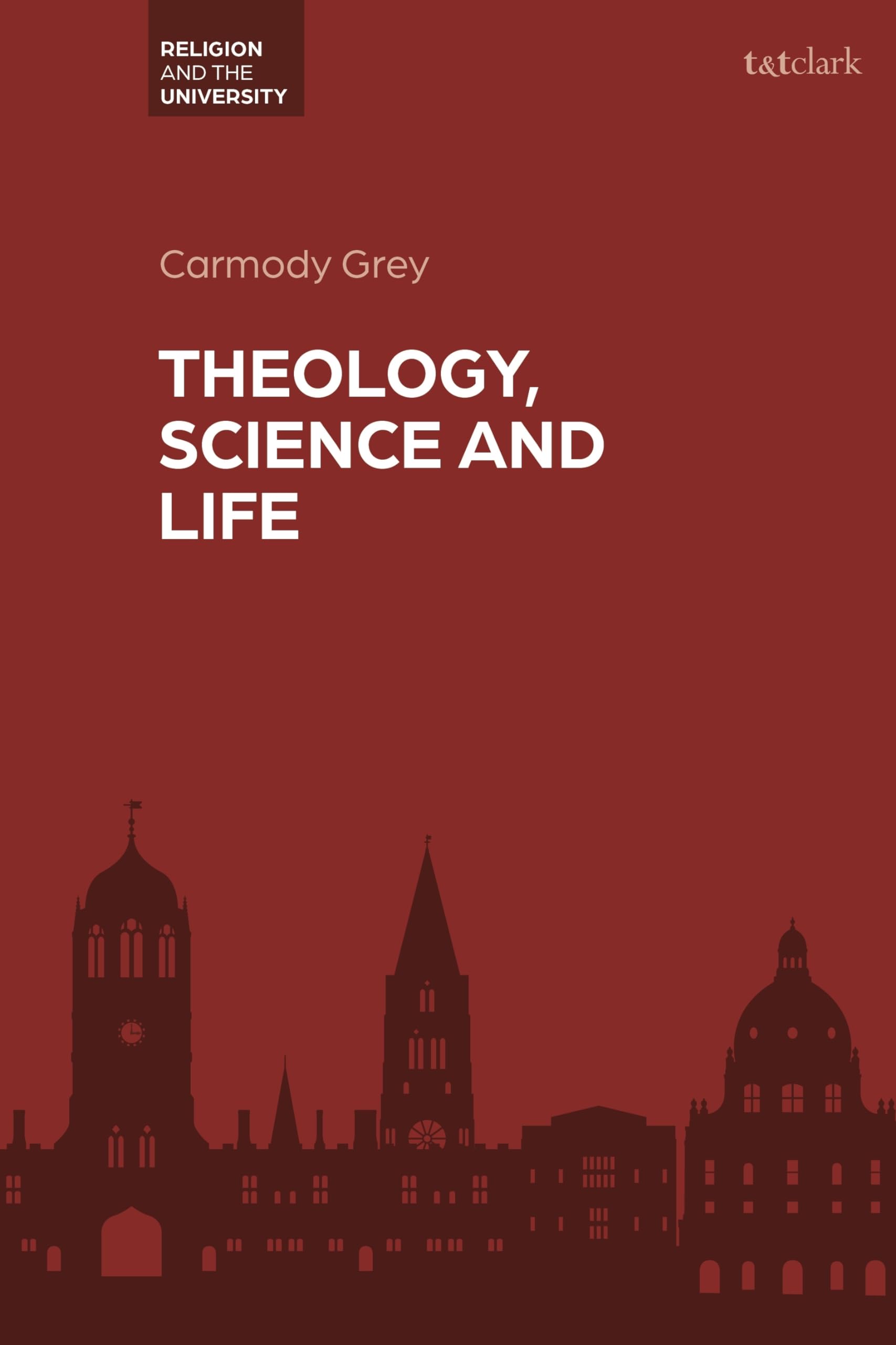 Theology, Science and Life (Religion and the University) Religion & Esotericism