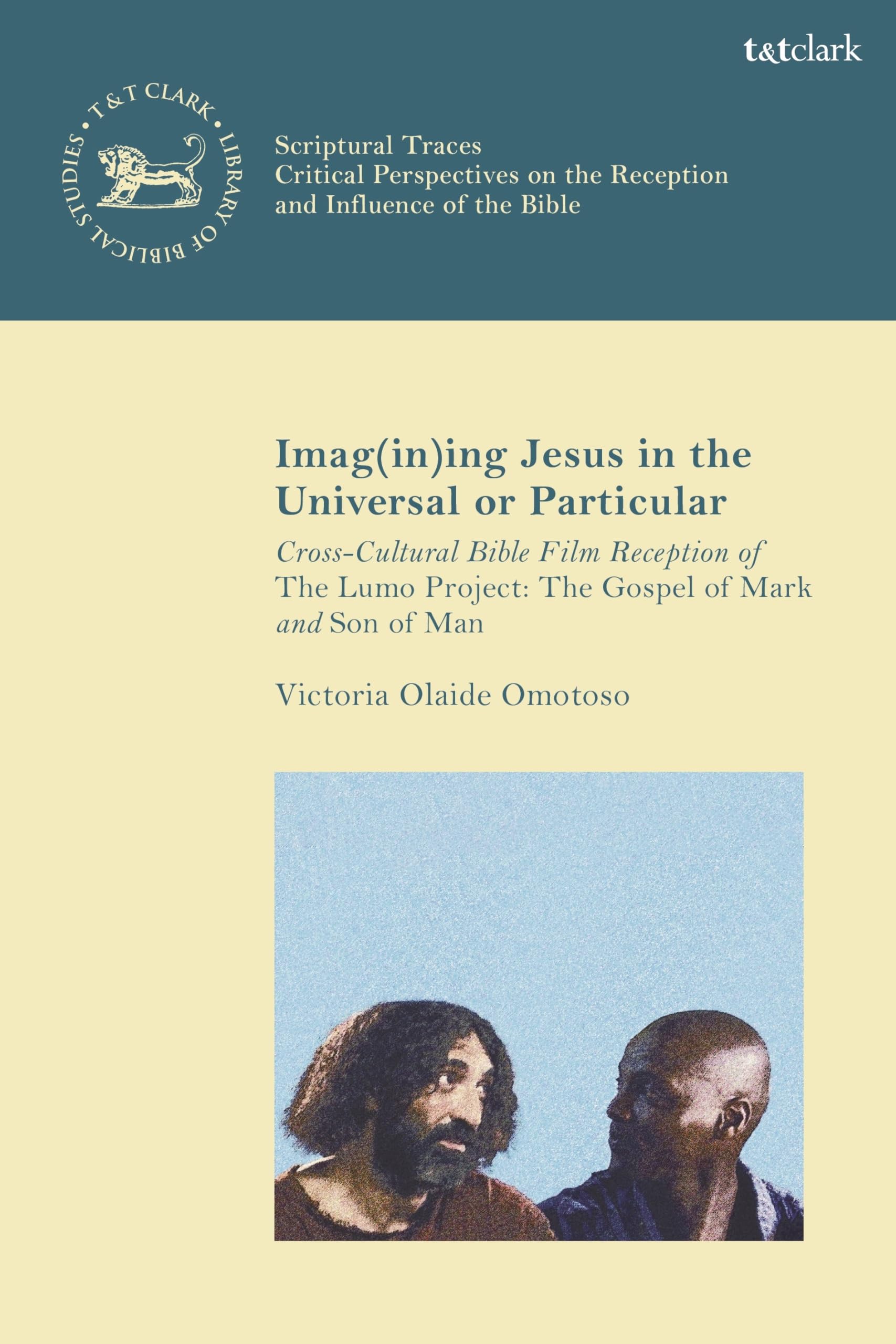 Imag(in)ing Jesus in the Universal or Particular Film, Art & Culture