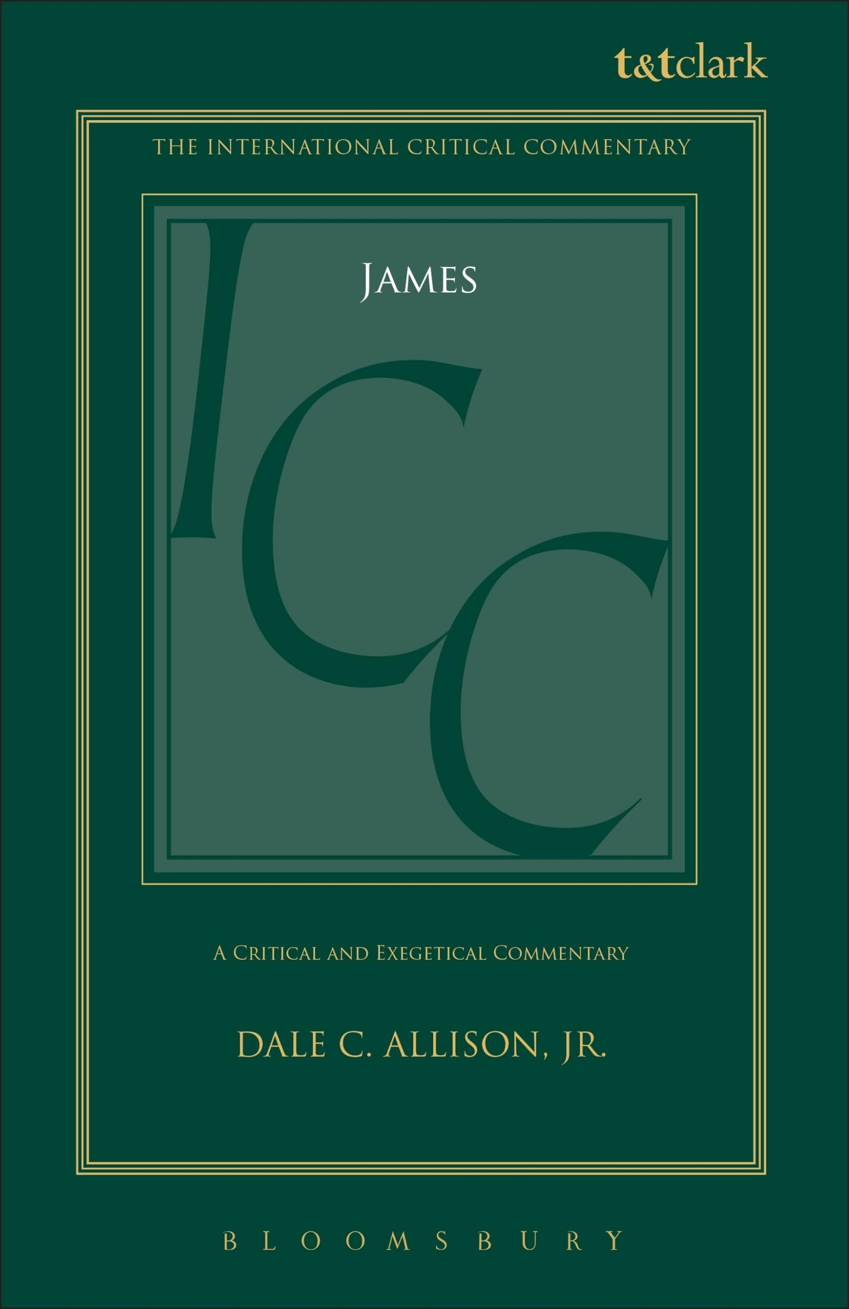 James (ICC): A Critical and Exegetical Commentary (International Critical Commentary) Religion & Esotericism