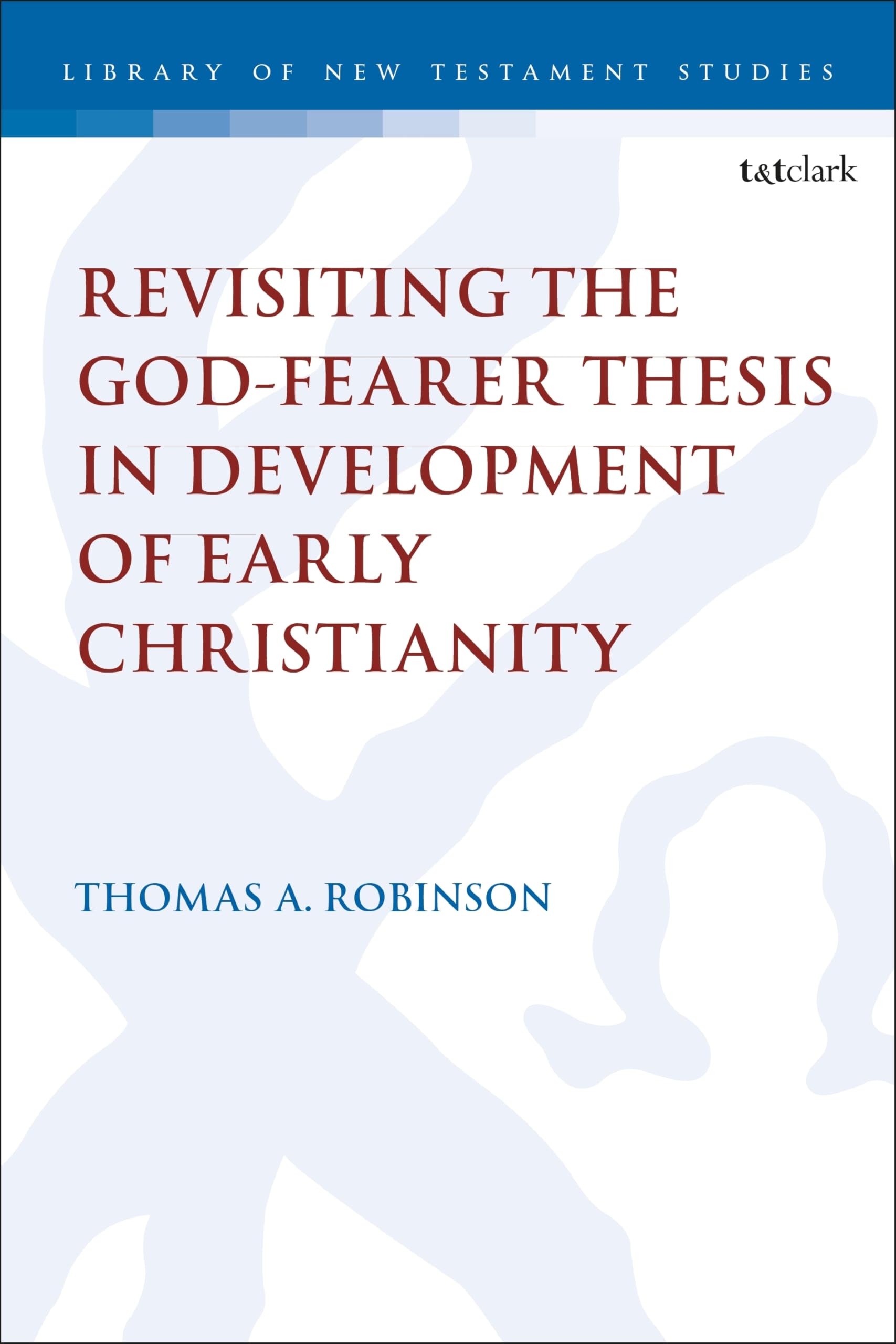 Revisiting the God-fearer Thesis in the Development of Early Christianity Philosophy