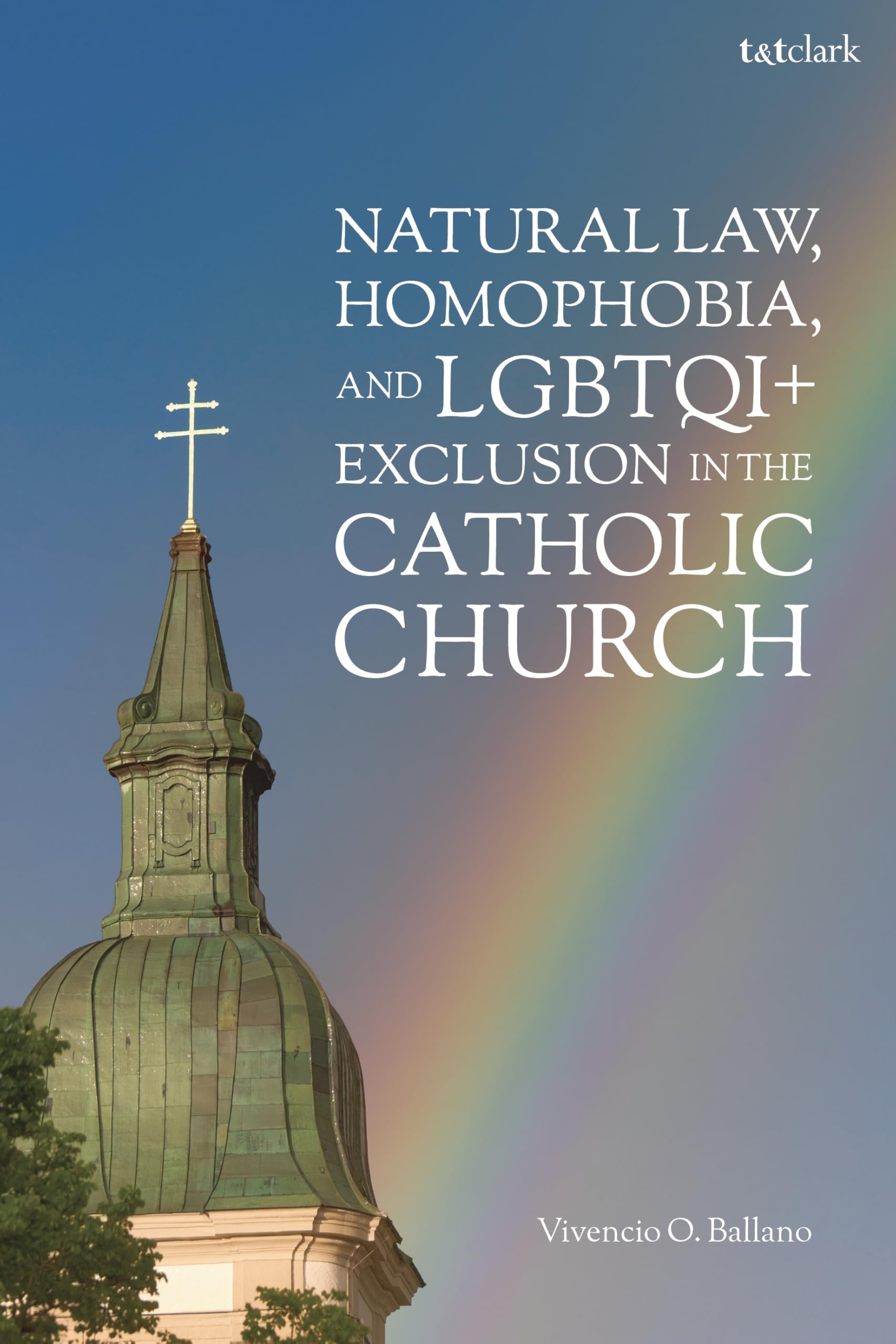 Natural Law, Homophobia, and LGBTQI+ Exclusion in the Catholic Church Philosophy