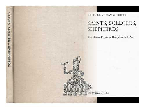 Saints, Soldiers, Shepherds (Hungarian Art S.) Books