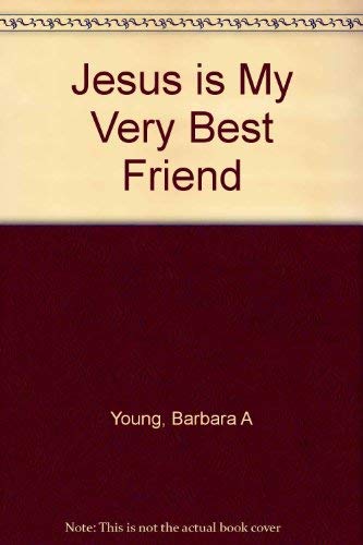 Jesus Is My Very Best Friend Non-fiction