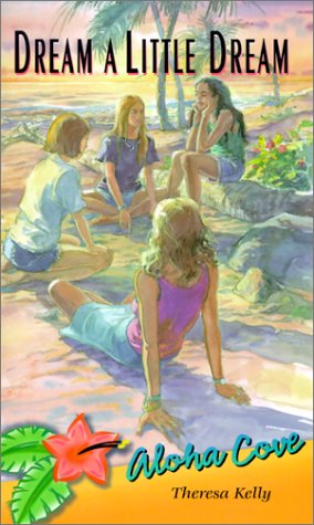 Dream a Little Dream (Aloha Cove.) Health, Nutrition & Fitness