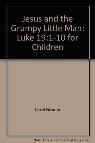 Jesus and the grumpy little man (PassAlong Arch books) Non-fiction