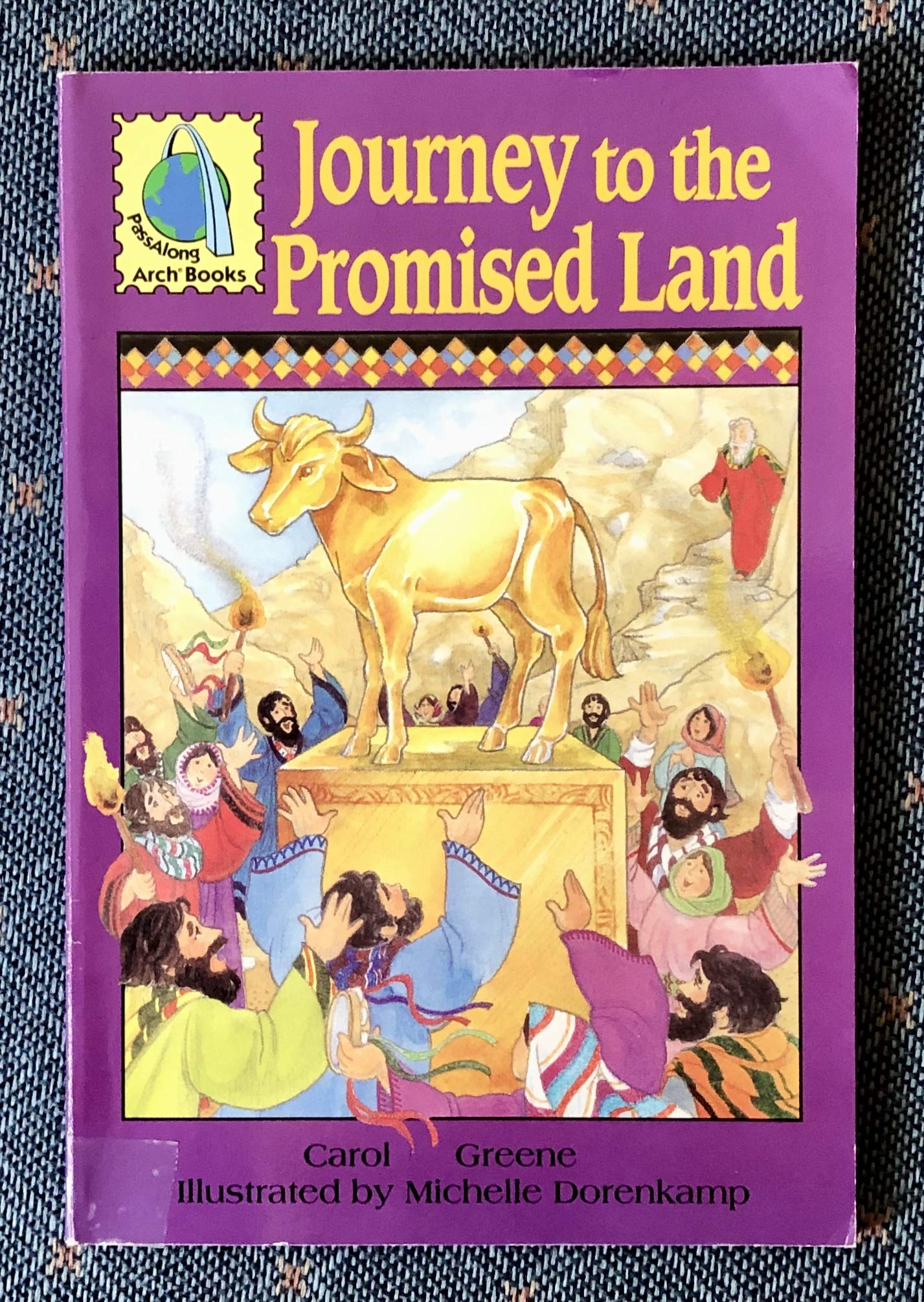 Journey to the Promised Land: Exodus 15:23-Joshua 4:24 for children (PassAlong Arch books) Books