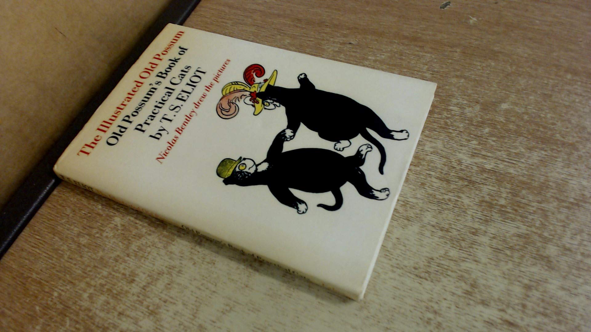 Illustrated Old Possum's Book of Practical Cats: With Illustrations by Nicolas Bentley Books