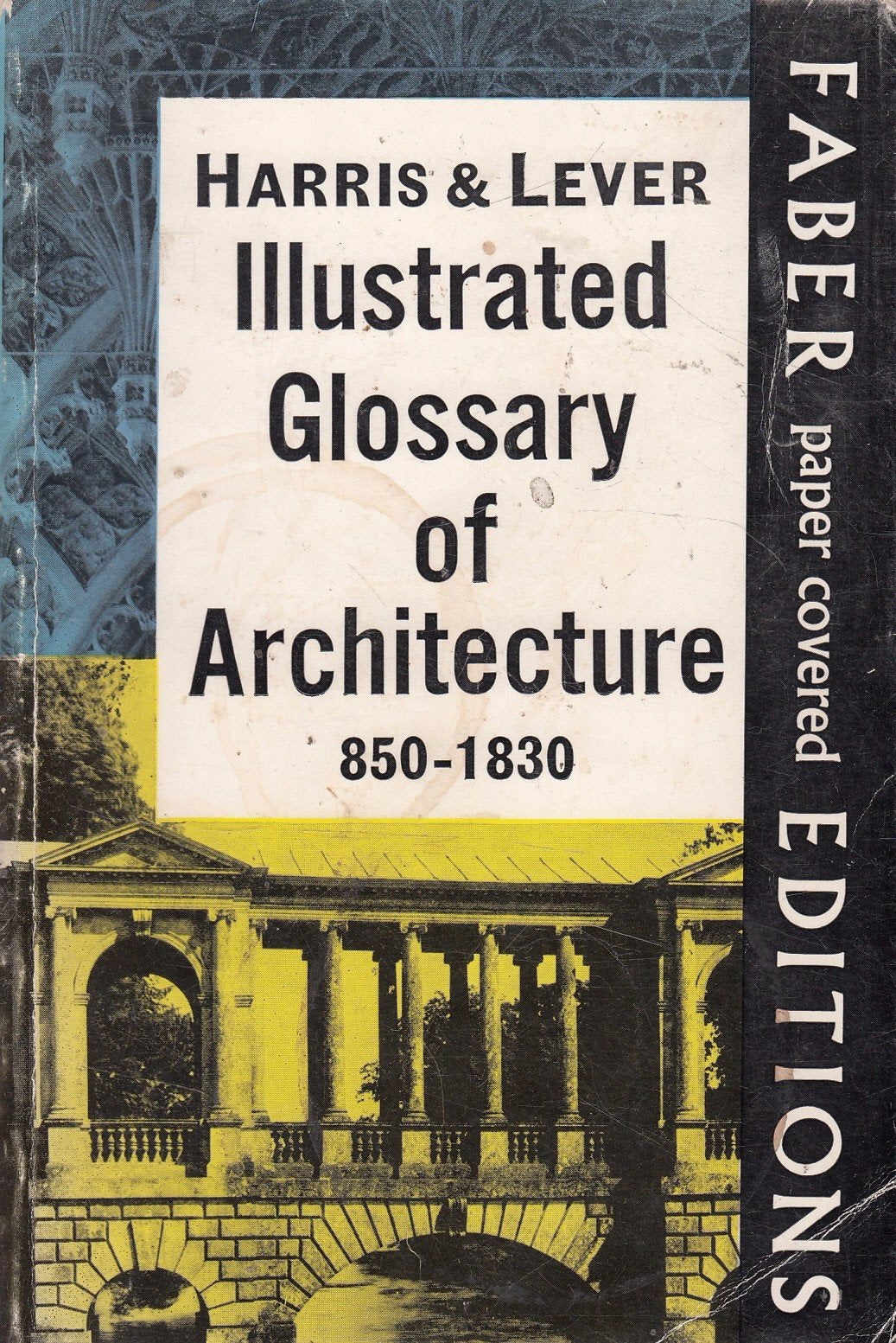 Illustrated Glossary of Architecture, 850-1830 Architecture
