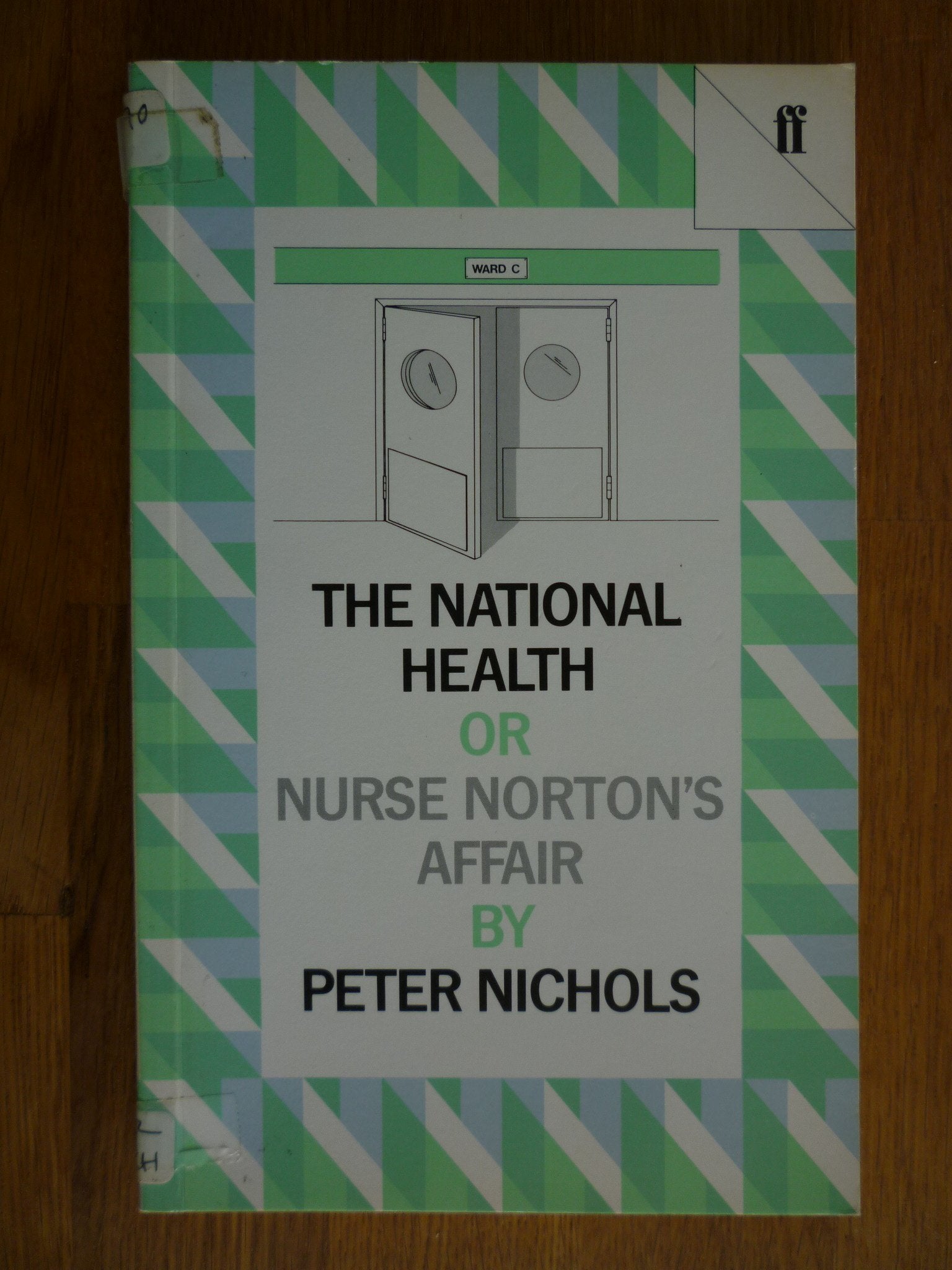 The National Health, or Nurse Norton's Affair (Faber Plays) Poetry