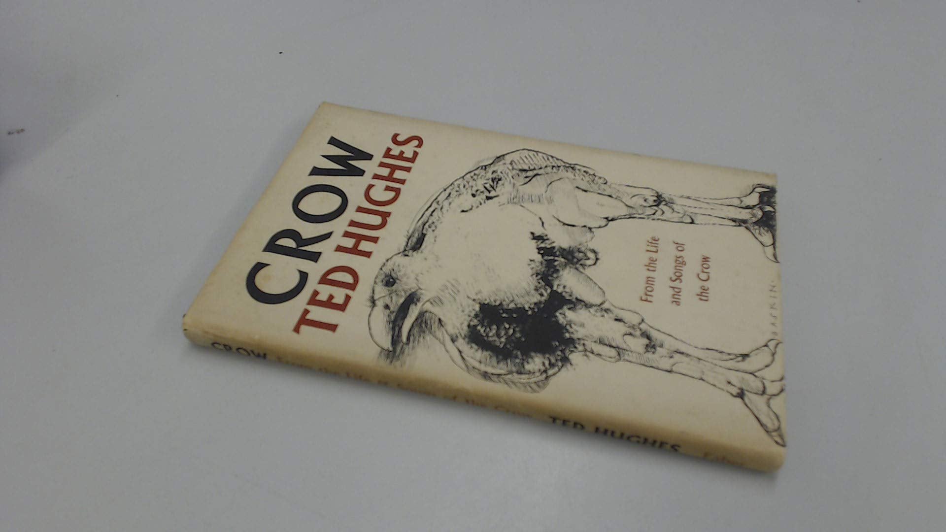 Crow: From the Life and Songs of the Crow Poetry