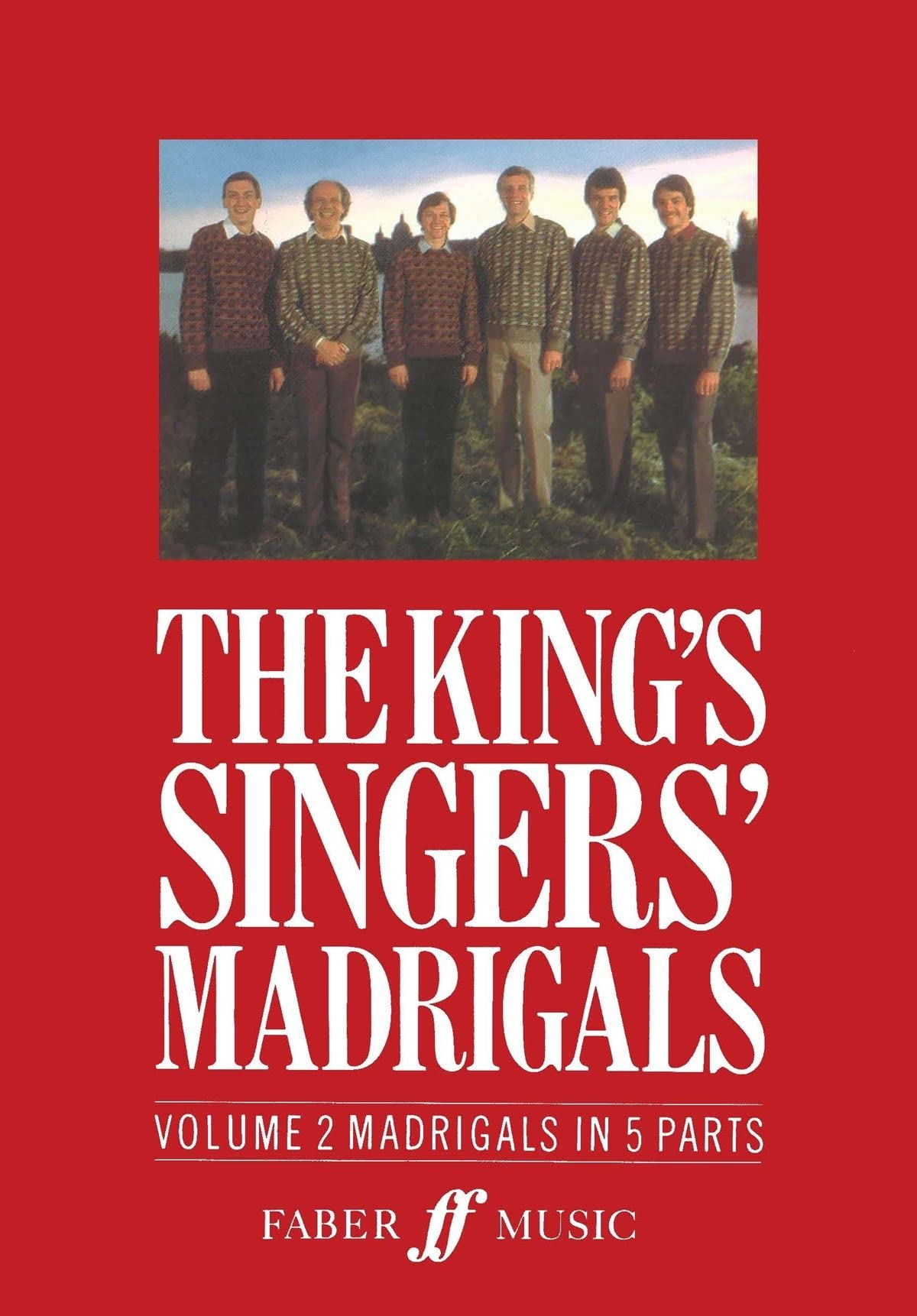 The King's Singers' Madrigals (Vol. 2) (Collection) book